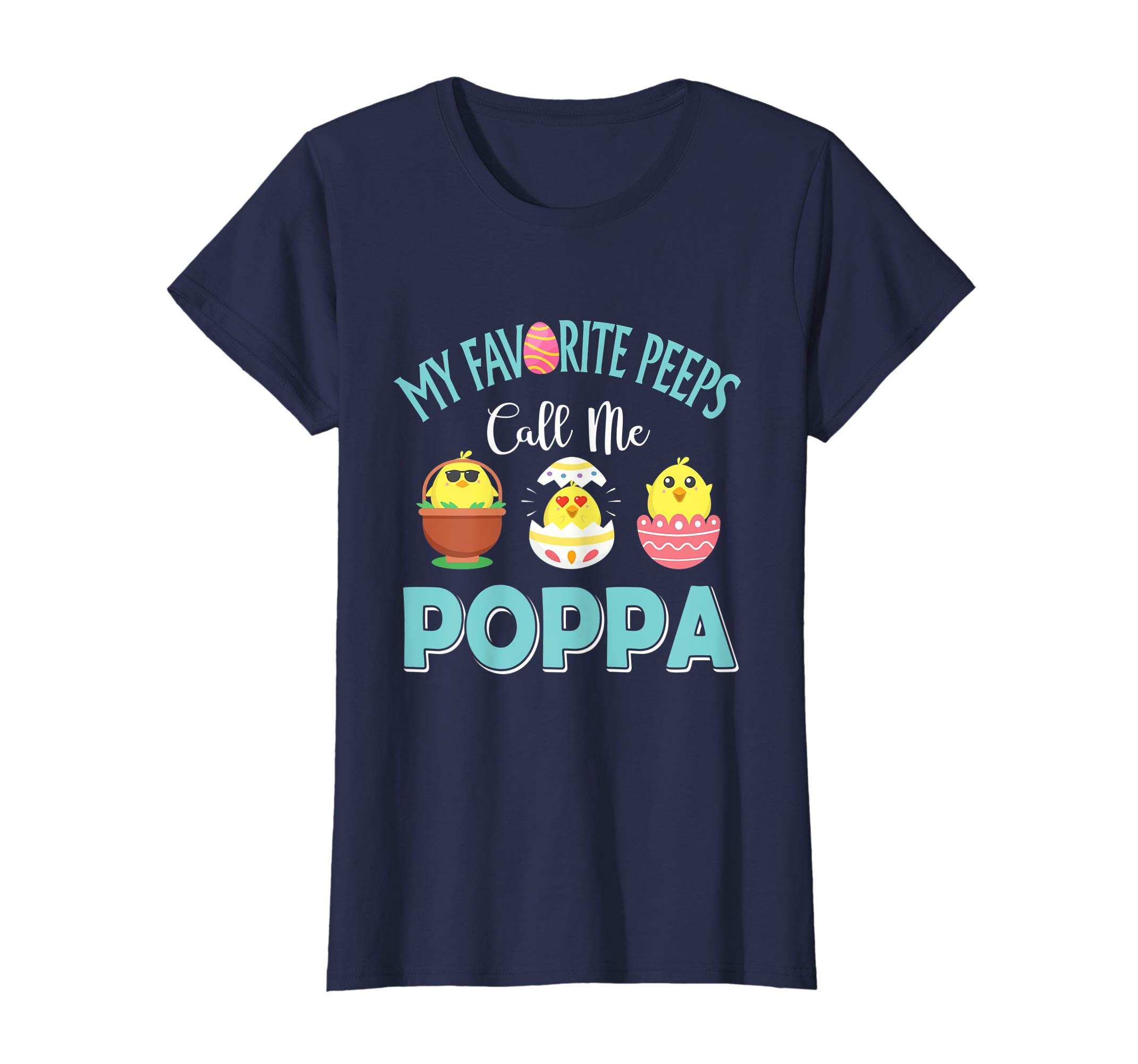 My Favorite Peeps Chicks Call Me Poppa Easter Shirt