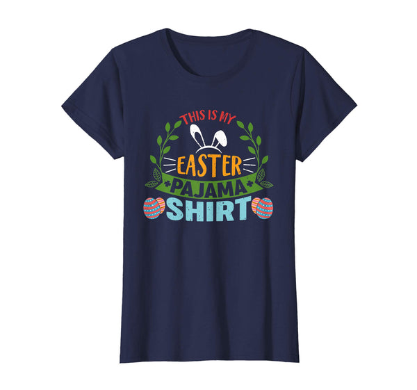 This Is My Easter Pajama Shirt Funny Easter Gifts TShirt