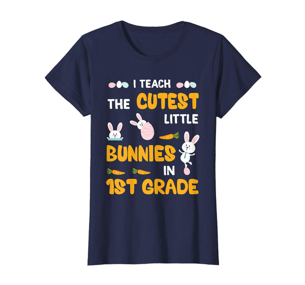 Easter 1st Grade Teacher Shirt Gift Easter Shirts For Women
