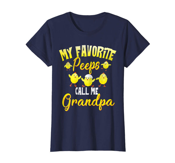 My Favorite Peeps Call Me Grandpa Shirt Cute Easter Gift