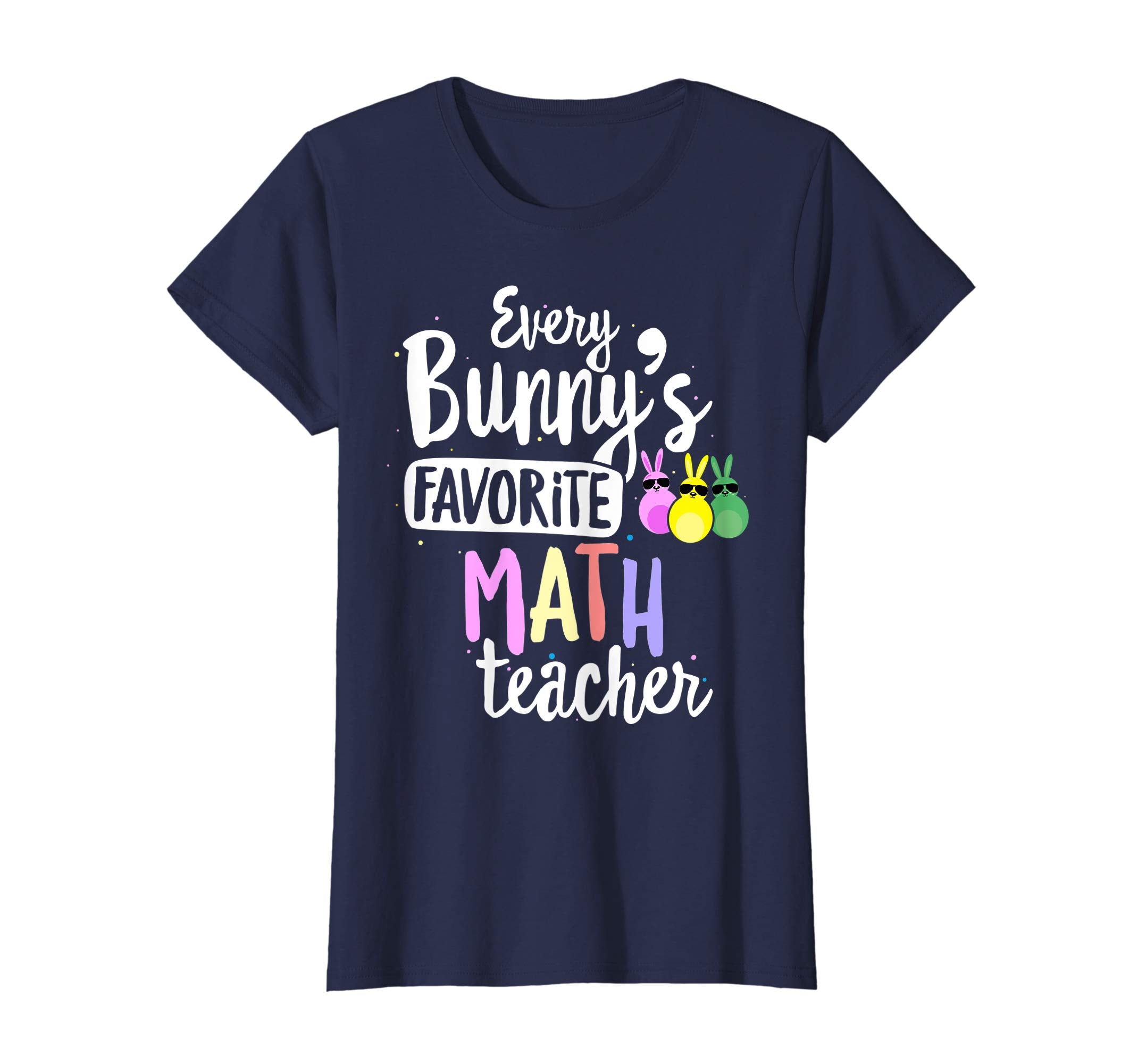 Every Bunny's Favorite Math Teacher Easter Gift T-shirt
