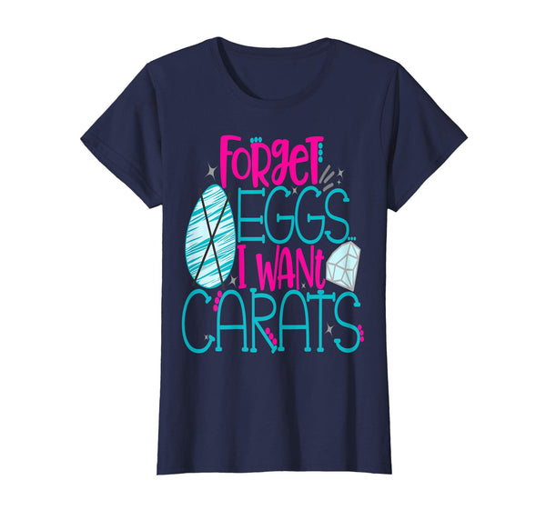 Bride Easter Shirt Forget Eggs Want Carats Engaged Diamond