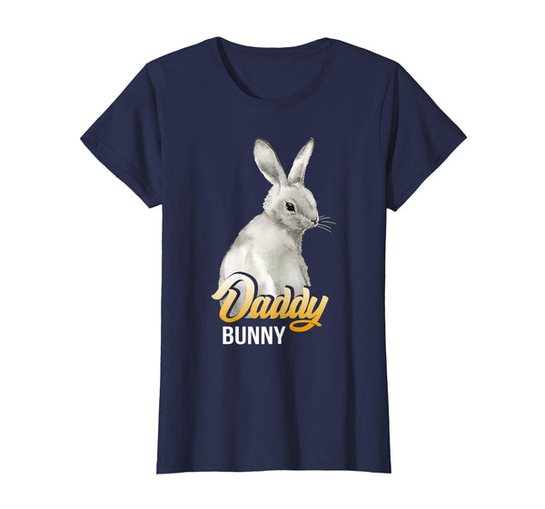 Funny &amp; Cute Easter Tshirt Daddy Bunny Easter Rabbit Shirt