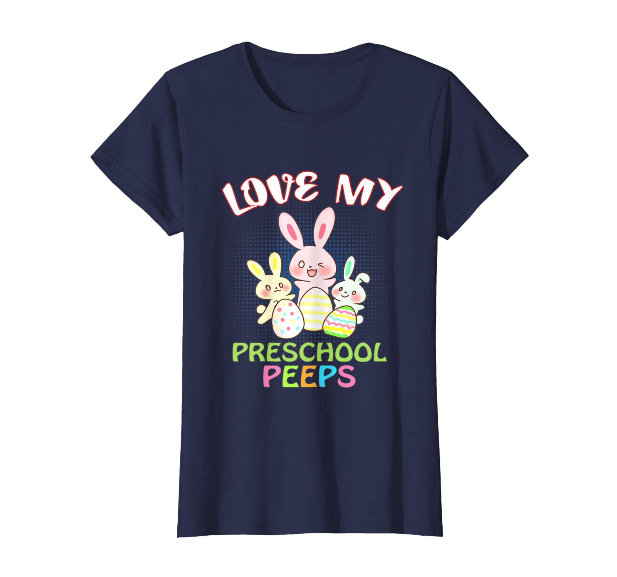 I Love My Preschool Peeps Funny Easter Teacher T-Shirt