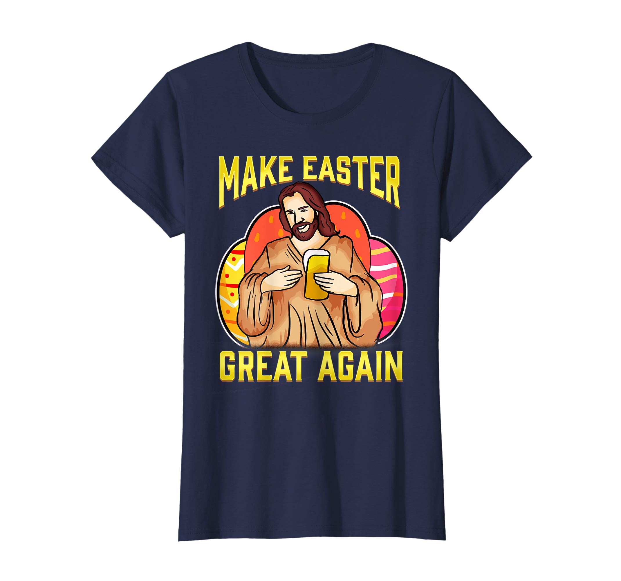 Make Easter Great Again Shirt - Funny Easter Jesus Beer Gift