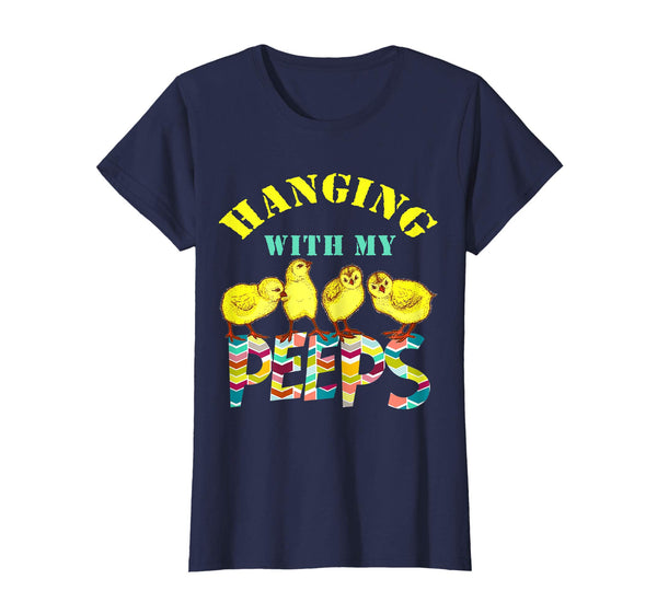 Hanging with my Peeps Easter Bunny T-Shirt
