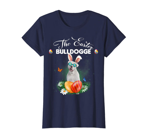 Bulldogge Bunny Easter Day Dog Gifts T-Shirt