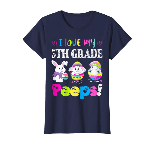 I Love My 5th Grade Peeps Easter Bunny Gift T-Shirt