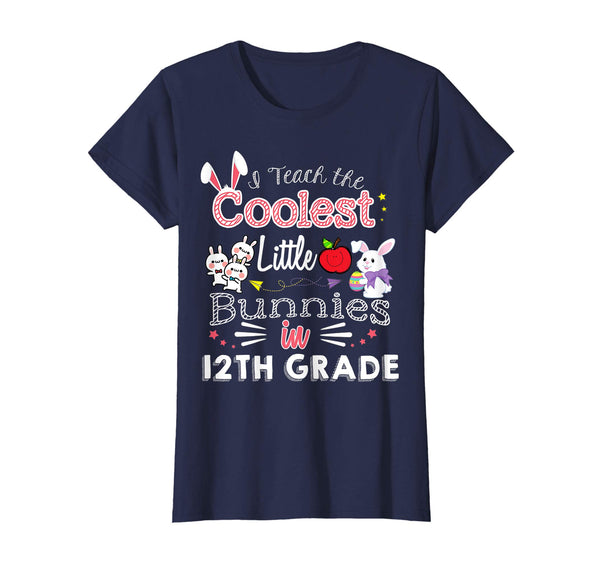 Easter 12th Grade Teacher T Shirt Cutest Easter Shirts
