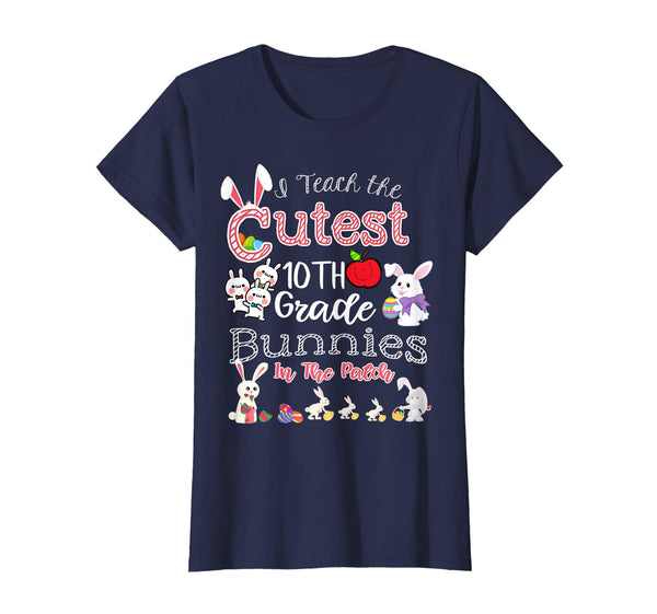 Cute Easter 10th Grade Teacher T Shirt - Cutest Bunnies