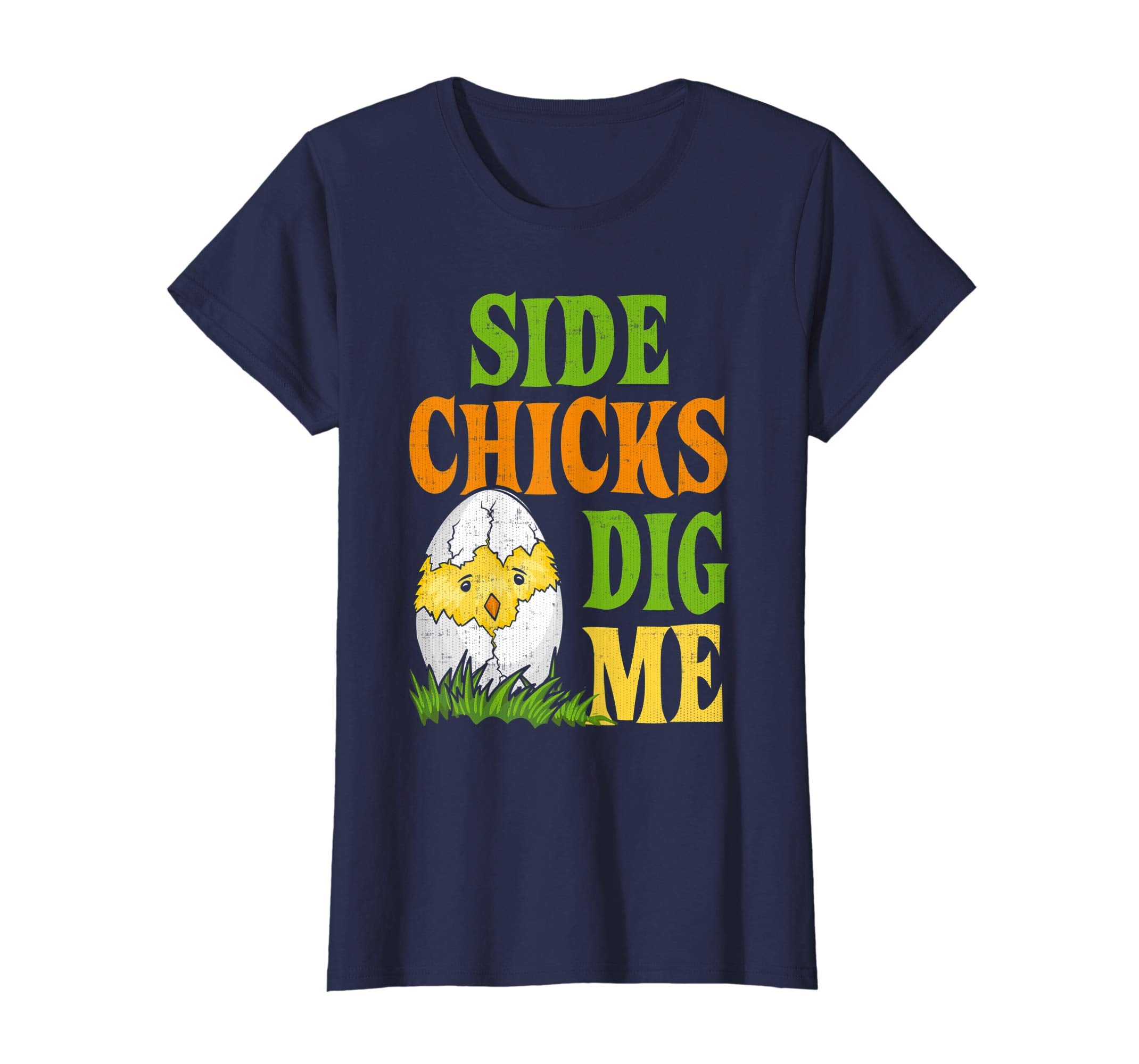Easter Side Chicks Dig Me T Shirt