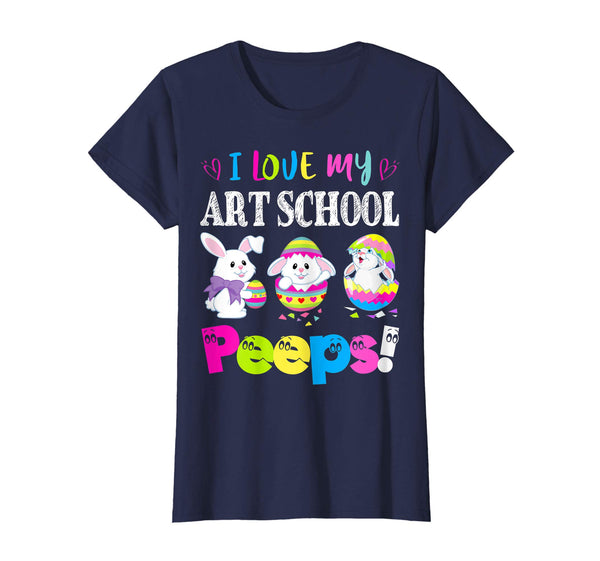 I Love My Art School Peeps Easter Bunny Gift T-Shirt