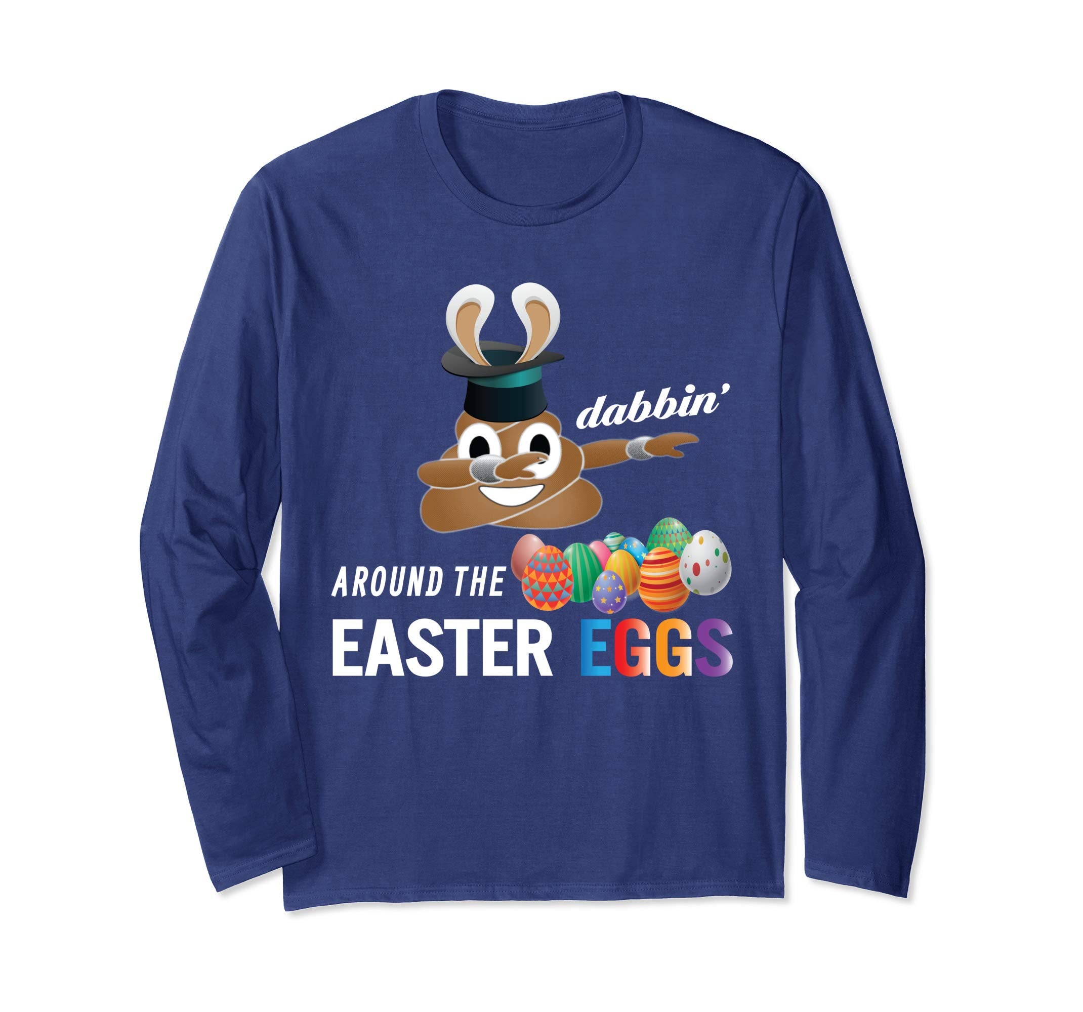 Poop Bunny Dabbin' Around The Easter Eggs Happy Day Shirt