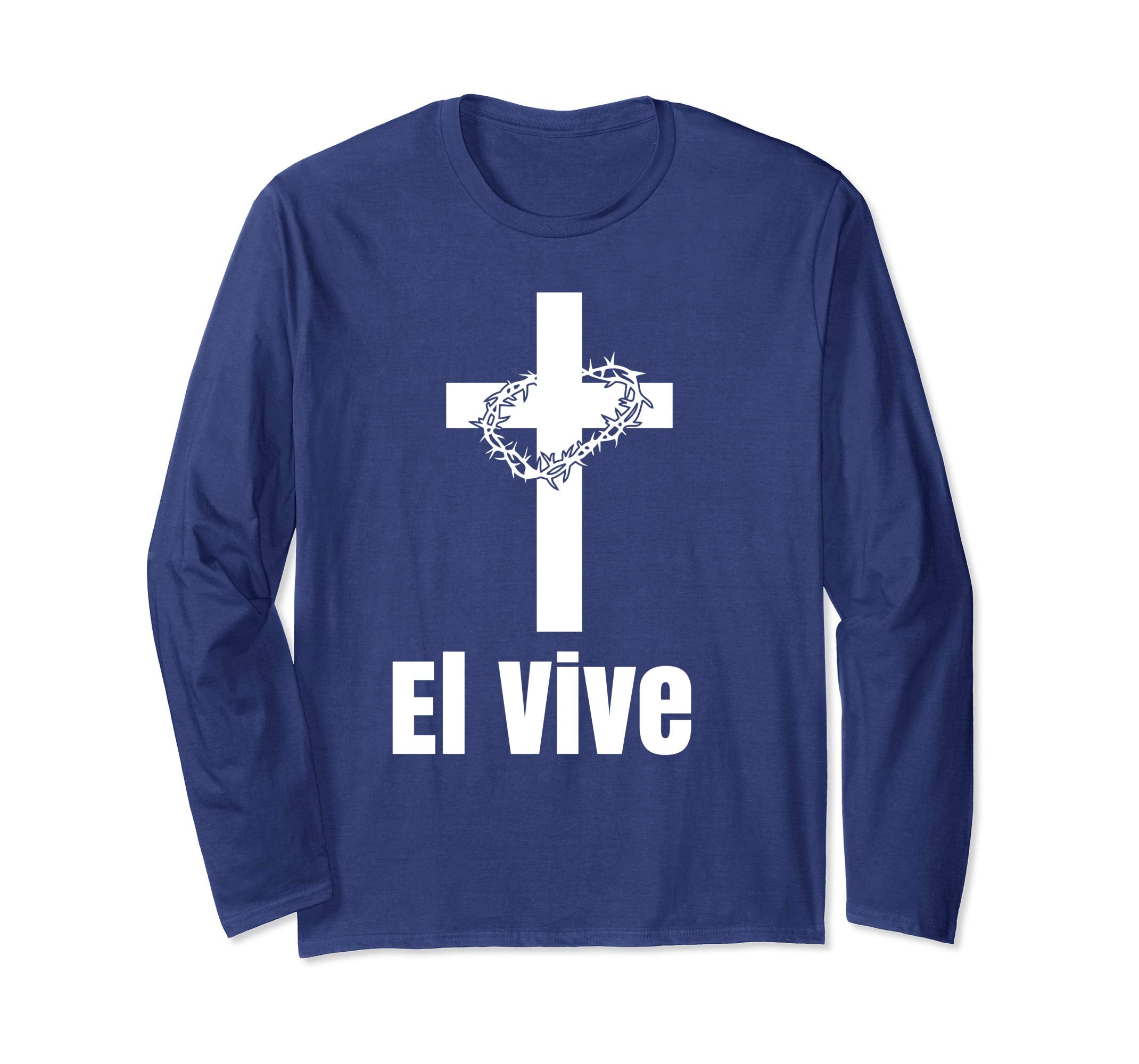 El Vive He Lives Easter Religious Christian Jesus T Shirt