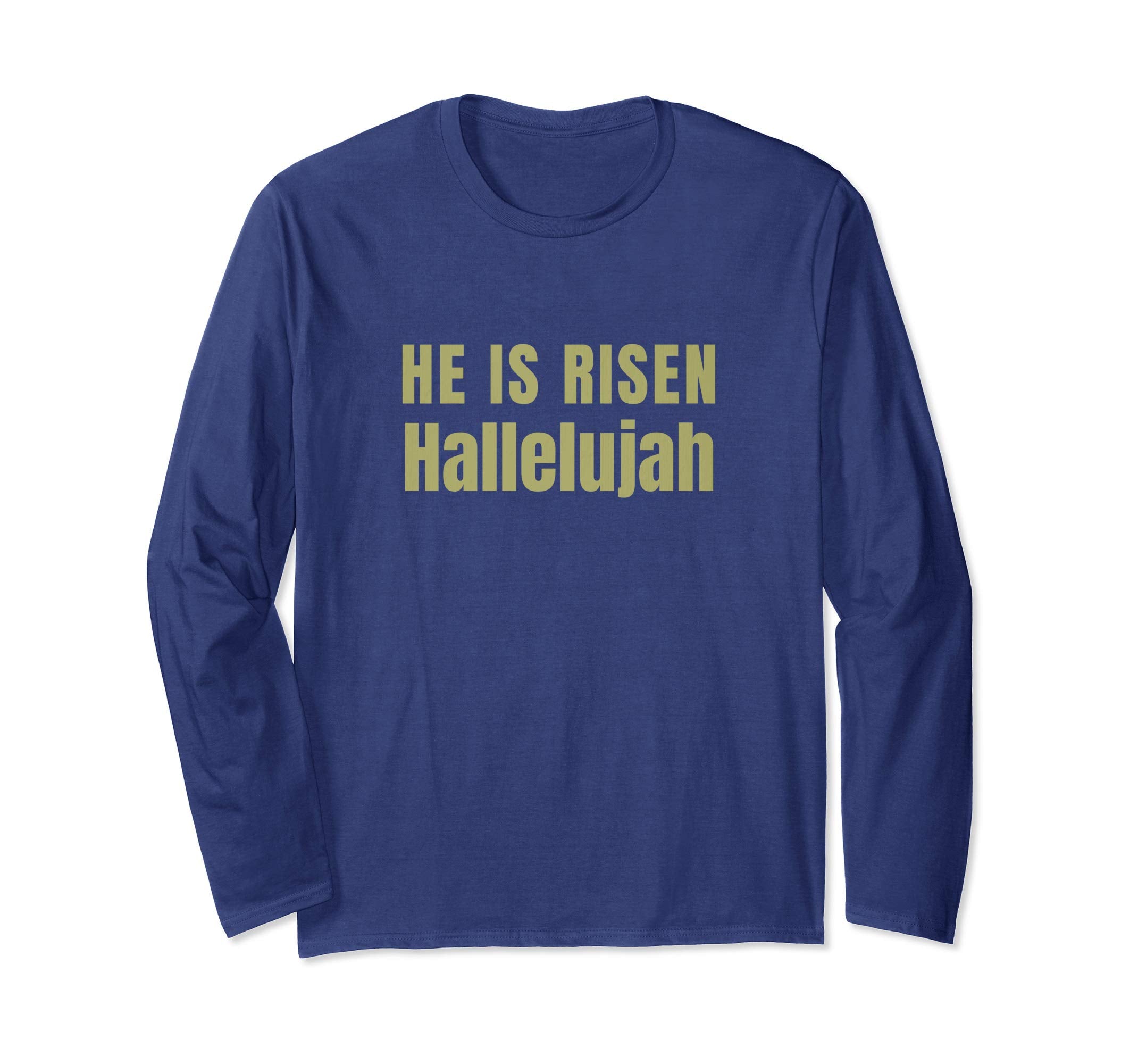 Religious Easter He is Risen Hallelujah Long Sleeve T-Shirt