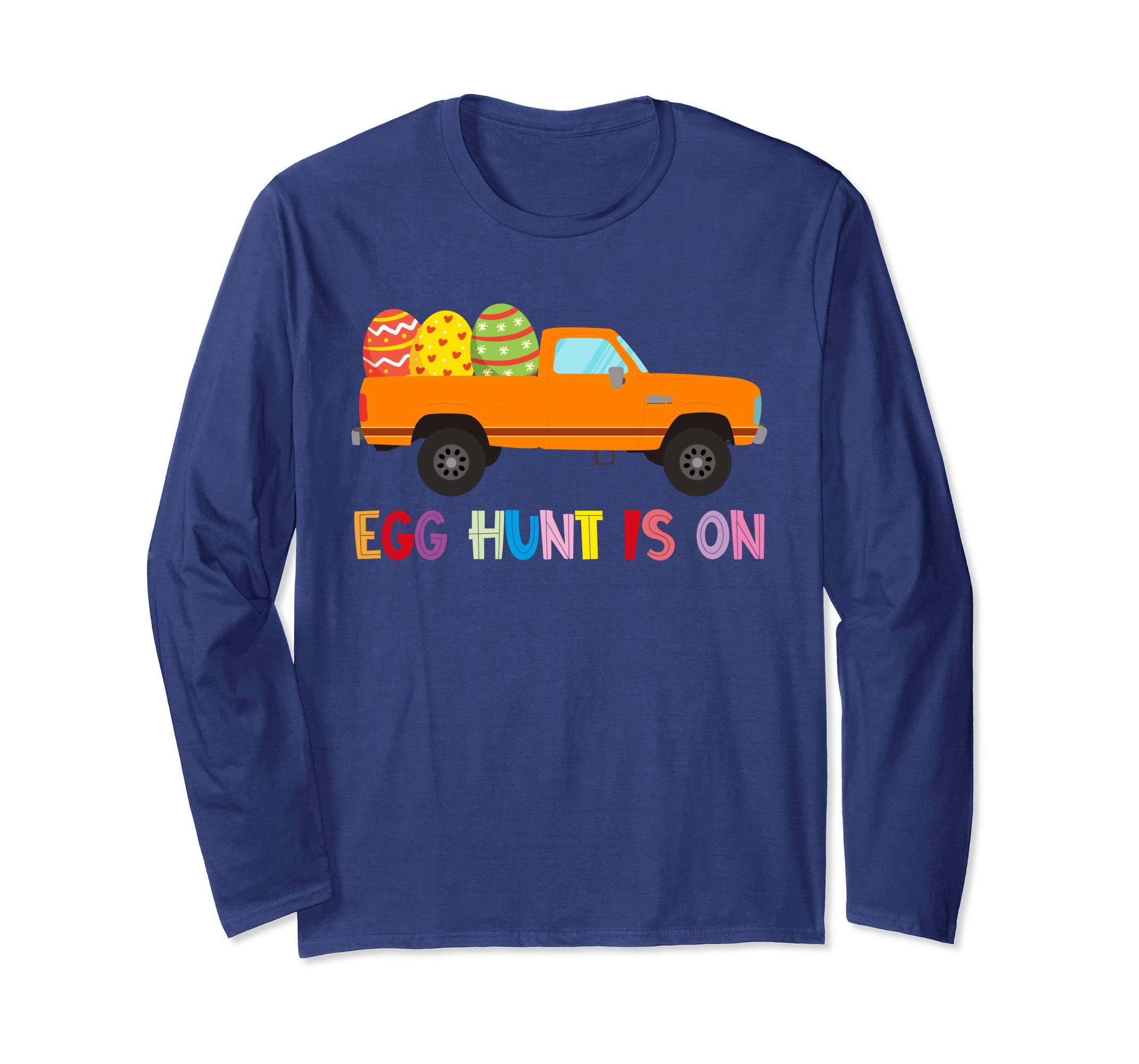 Happy Easter Truck Egg Hunt Is On Long Sleeve T Shirt Gift