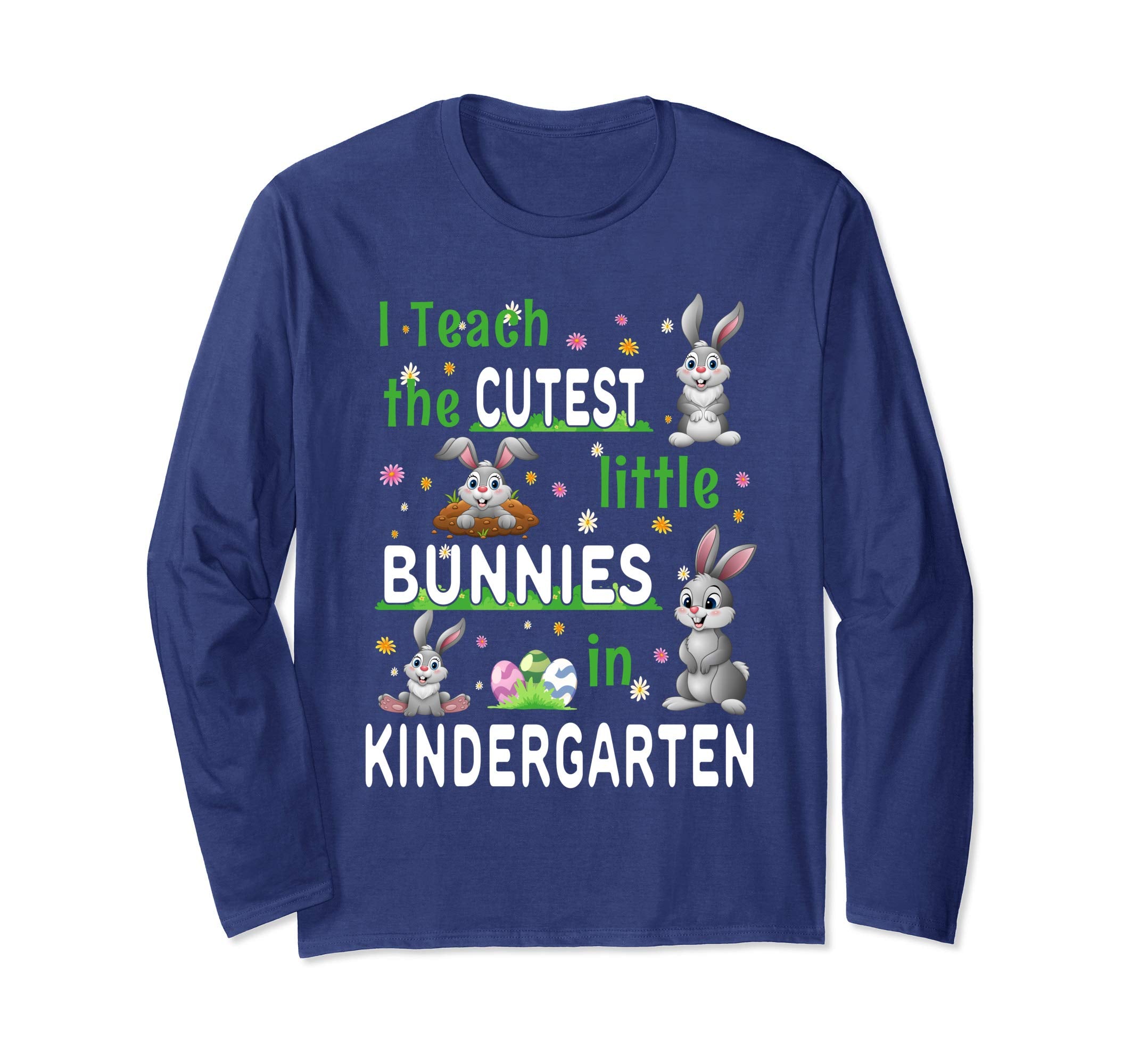 Easter Kindergarten Teacher Shirt Easter Long Sleeve Shirt