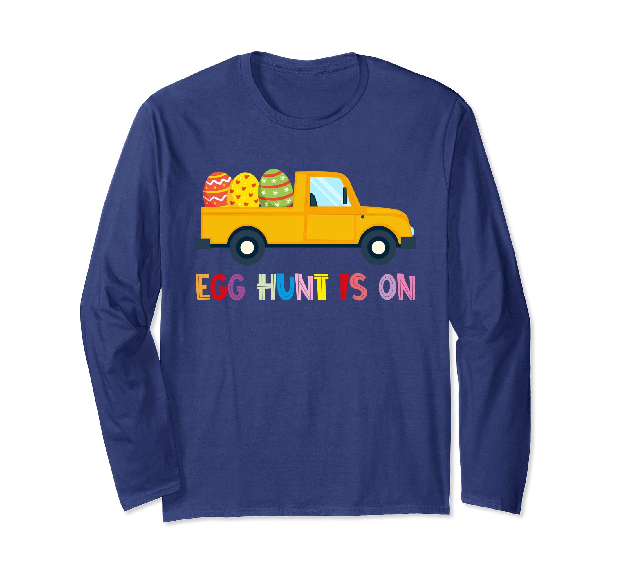 Happy Easter Truck Egg Hunt Is On Long Sleeve T Shirt Gift