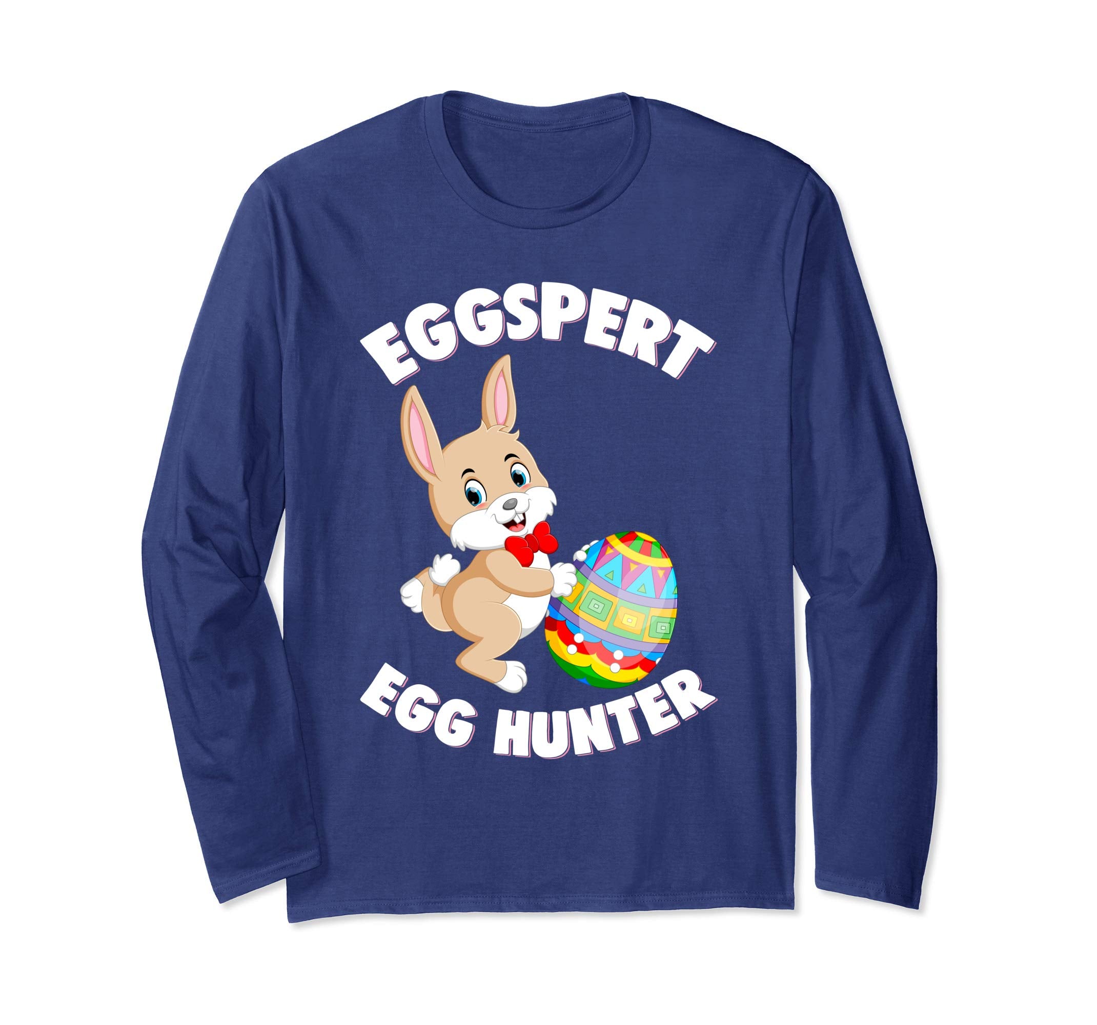 Eggspert Egg Hunter Happy Easter Long Sleeve T Shirt Gift