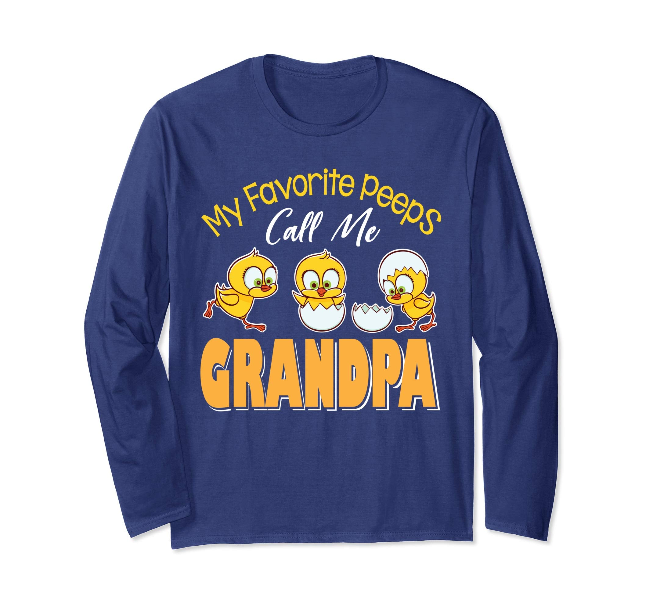 My Favorite Peeps Chicks Call Me Grandpa Happy Easter Shirt