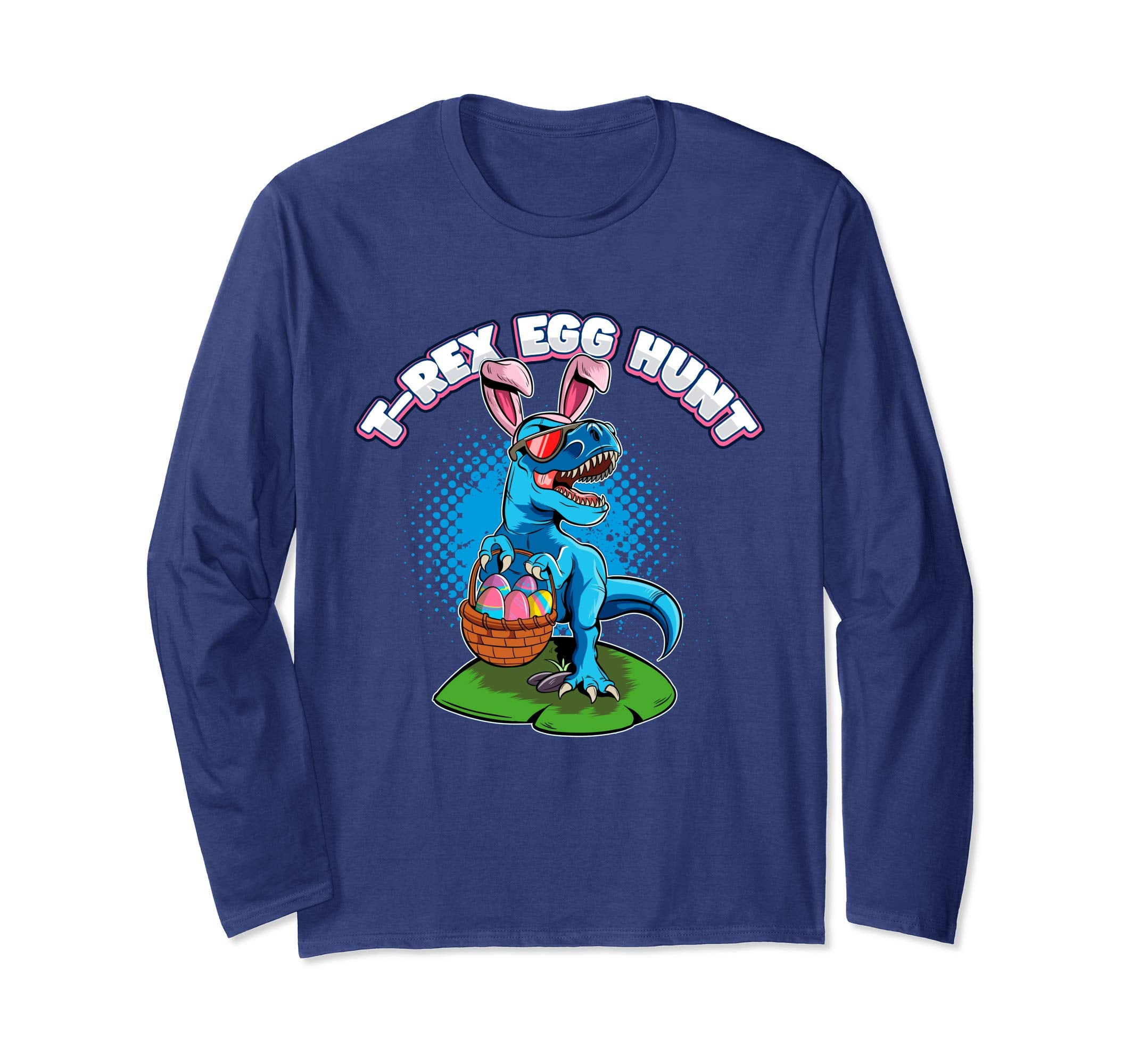 T-Rex Egg Hunt Easter Dinosaur Long Sleeve Shirt
