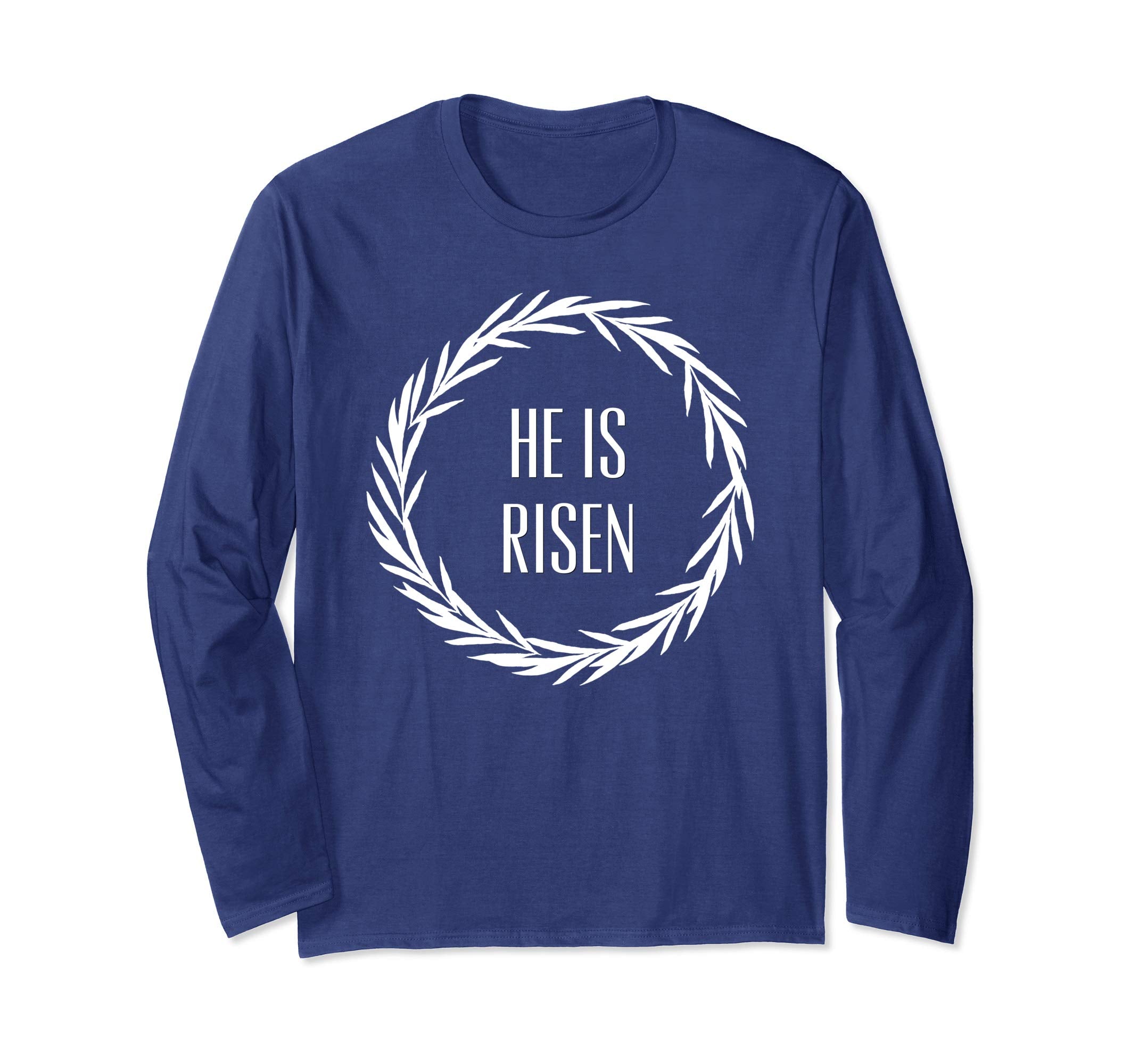 He is Risen Jesus Easter Religious Church Long Sleeve Shirt