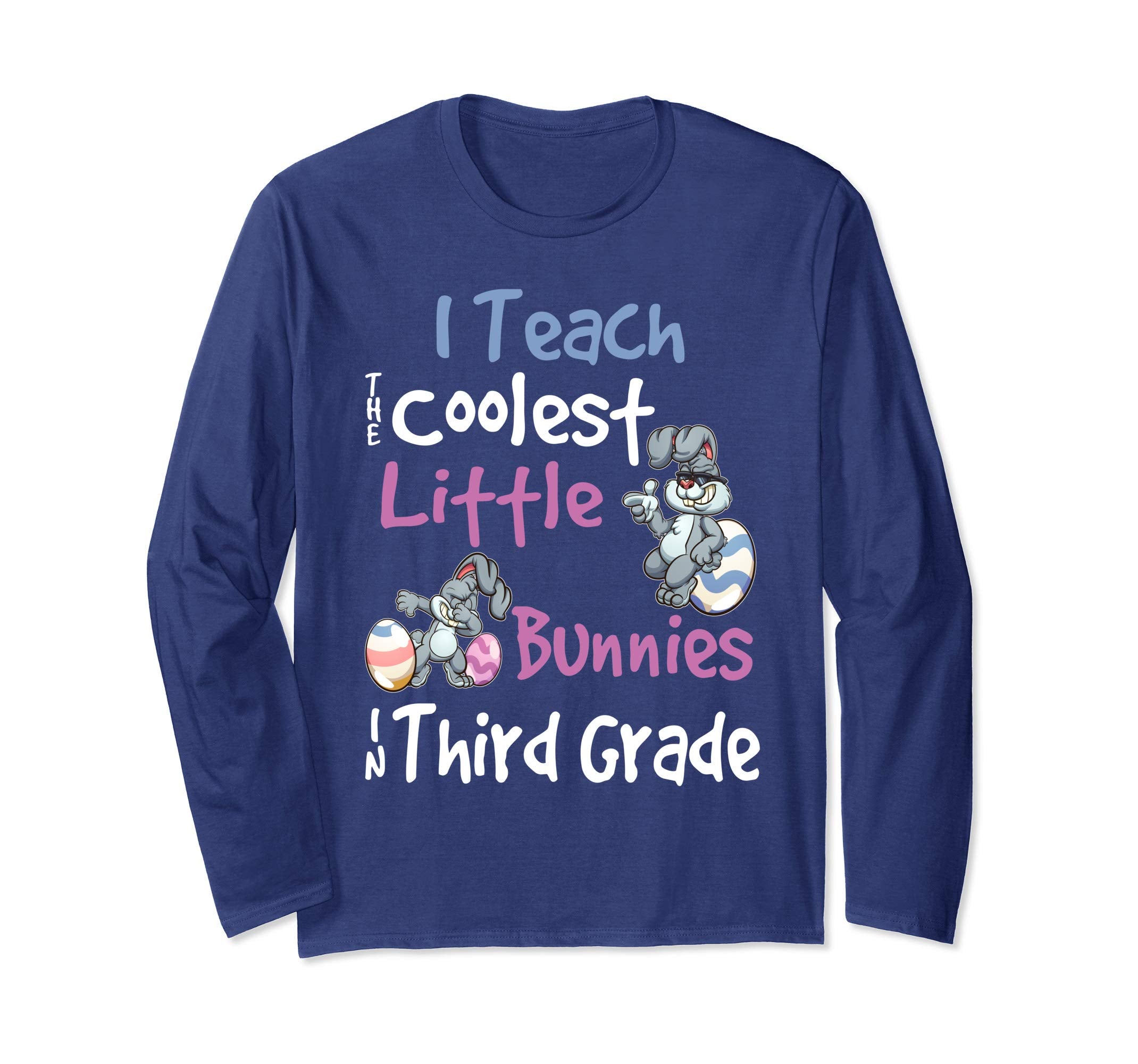 Easter 3rd Grade Teacher Shirt Gift Easter Long Sleeve Shirt