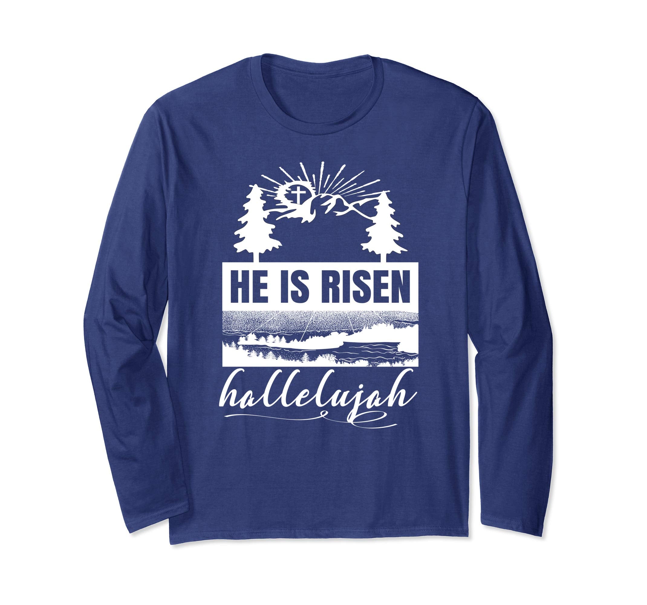 He Is Risen Christian Easter Mountain Scene Longsleeve Shirt