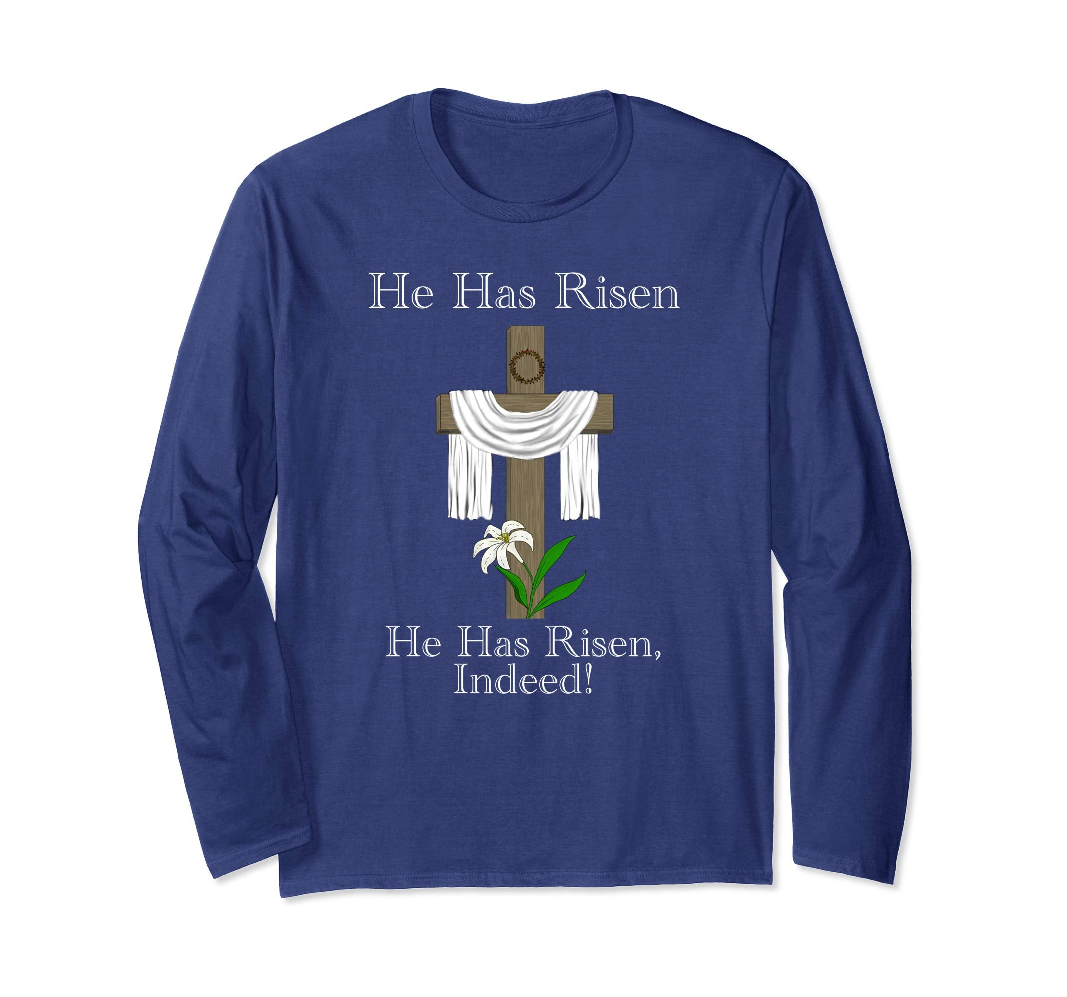 He Is Risen Traditional Easter Resurrection LS T-Shirt