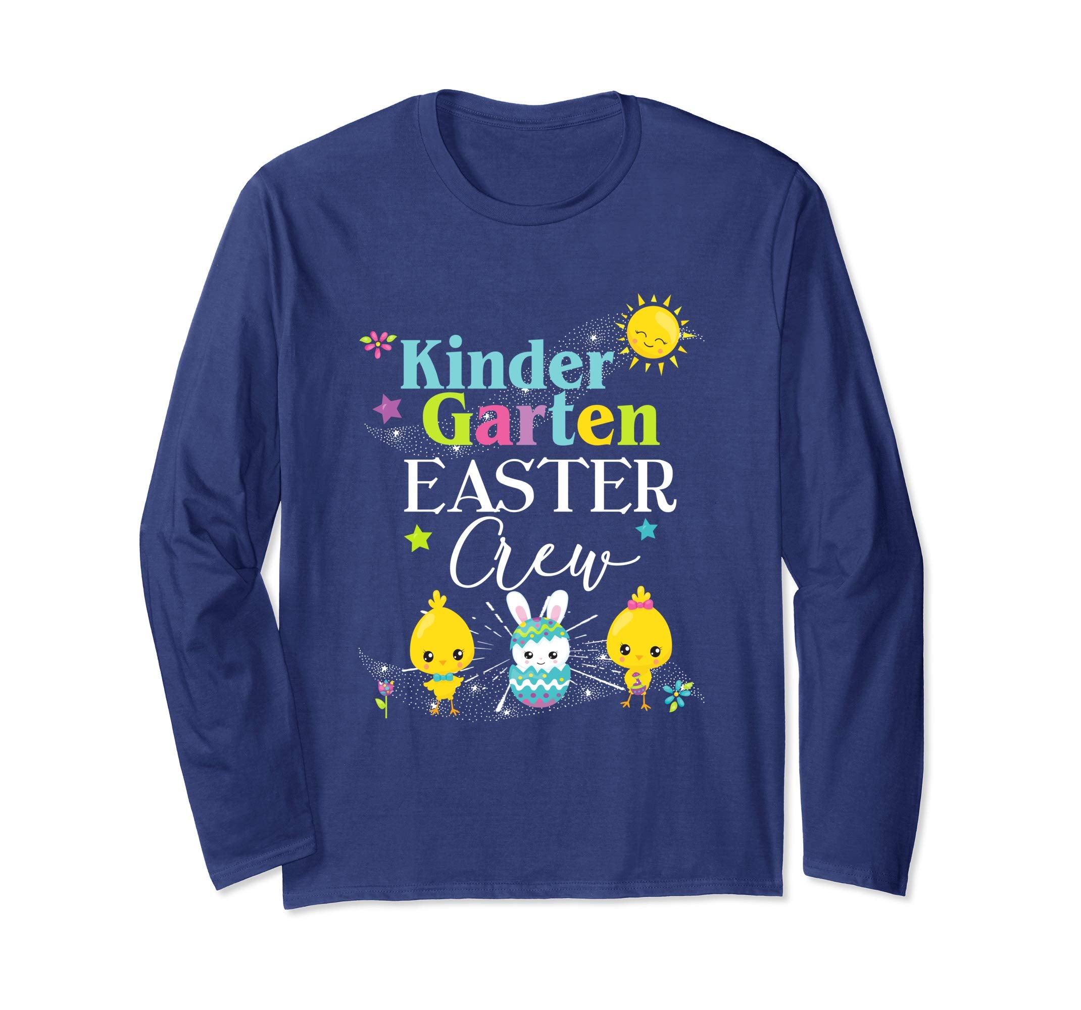 Kindergarten Easter Teacher Longsleeve Shirt Cute Crew