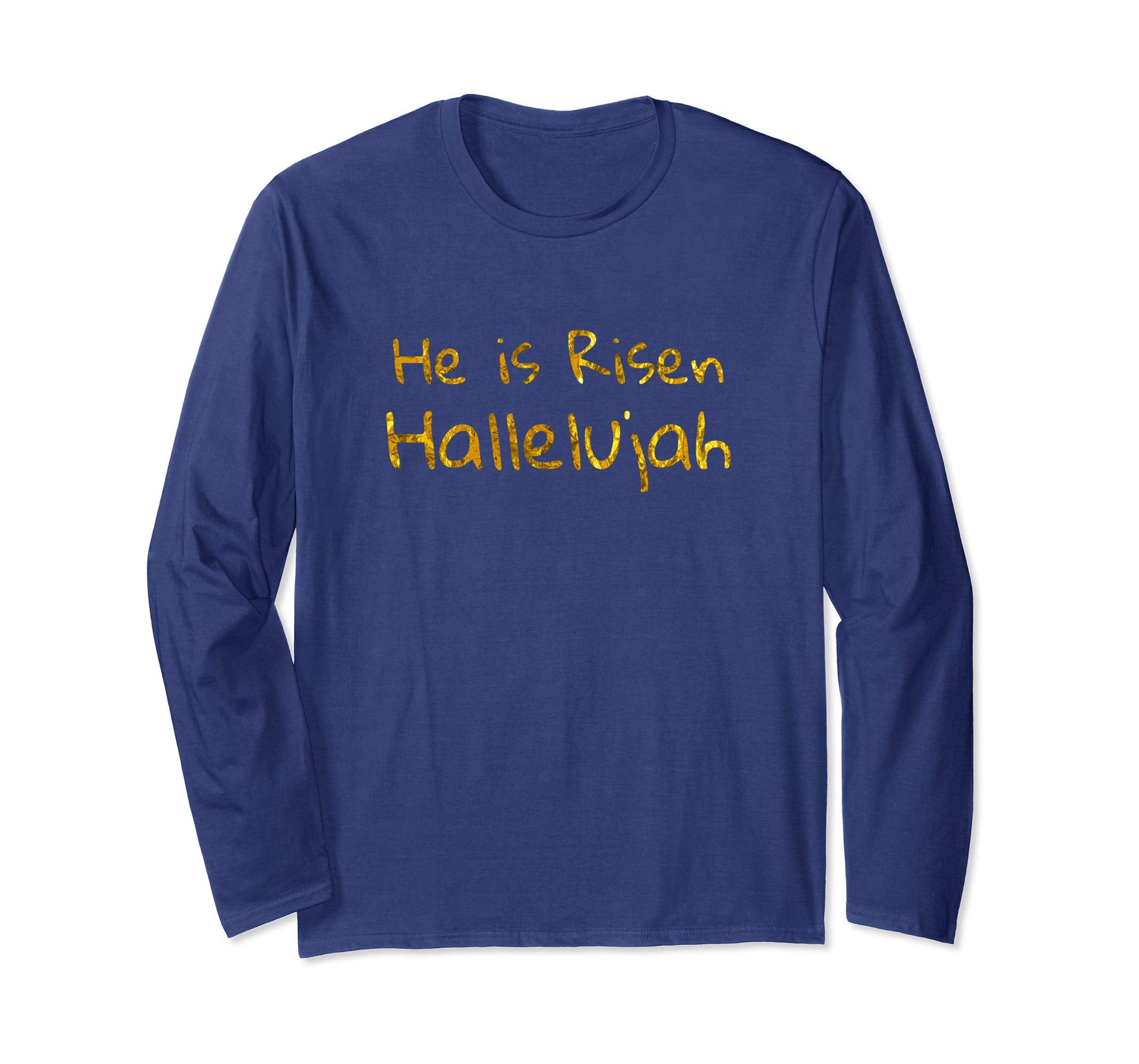 Religious Easter He is Risen Hallelujah Long Sleeve T-Shirt
