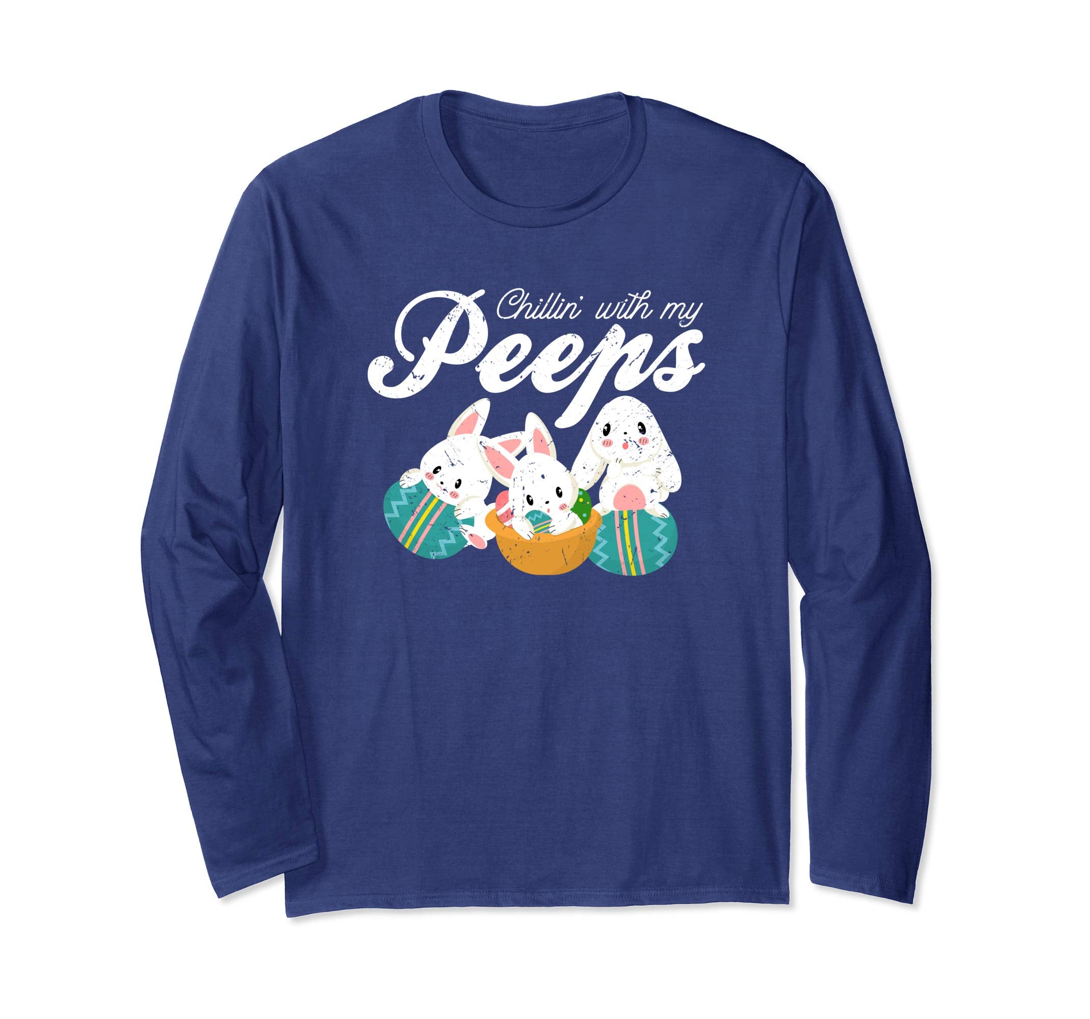 Chillin' With My Peeps Easter Bunny Gift Sleeves Shirt