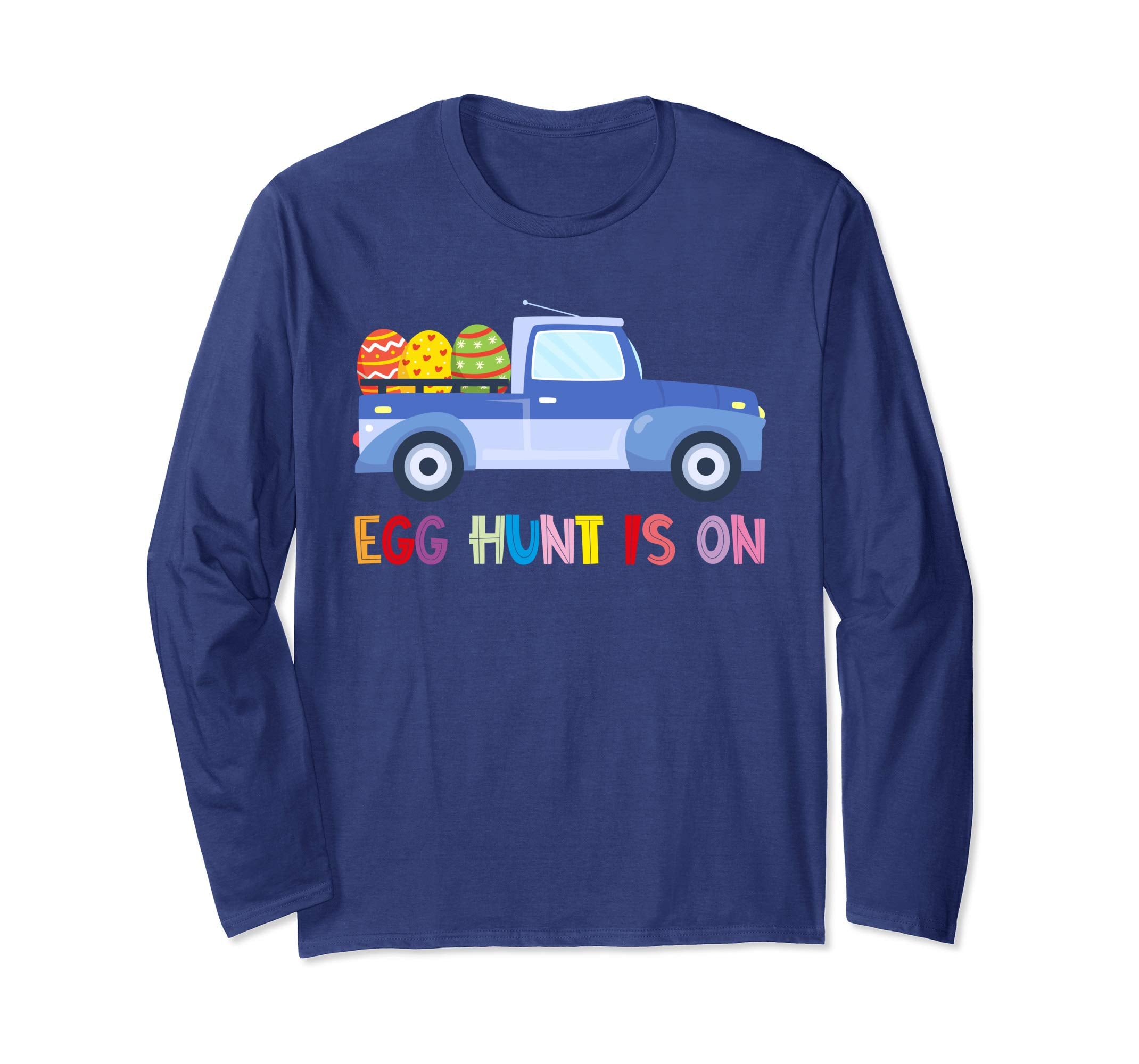 Happy Easter Truck Egg Hunt Is On Long Sleeve T Shirt Gift