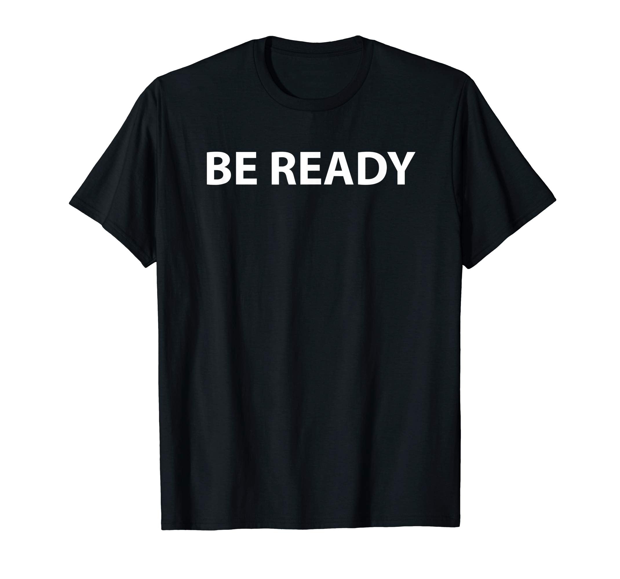 Be Ready T-shirt to celebrate april fool and easter