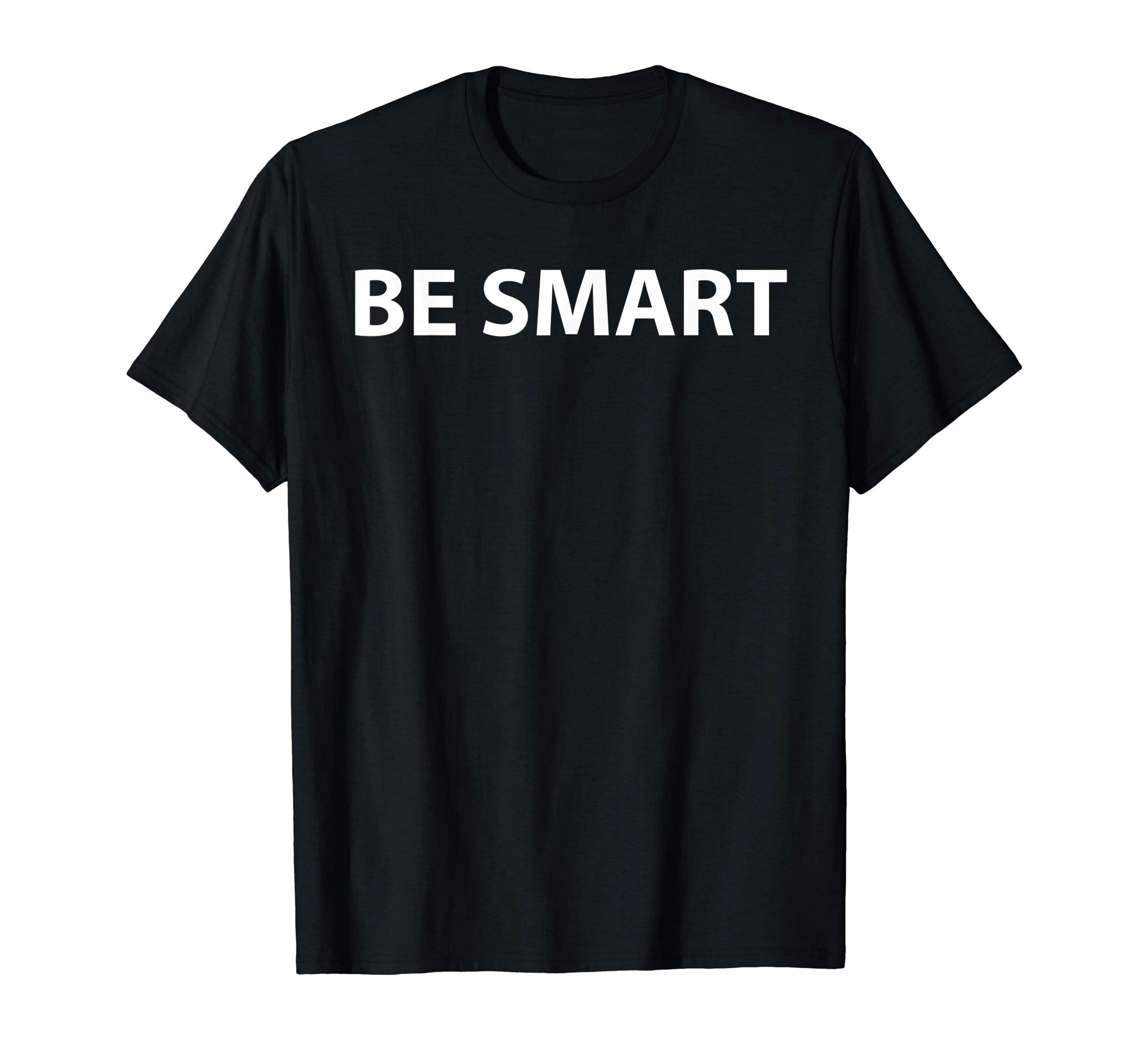 Be Smart T-shirt to celebrate april fool and easter