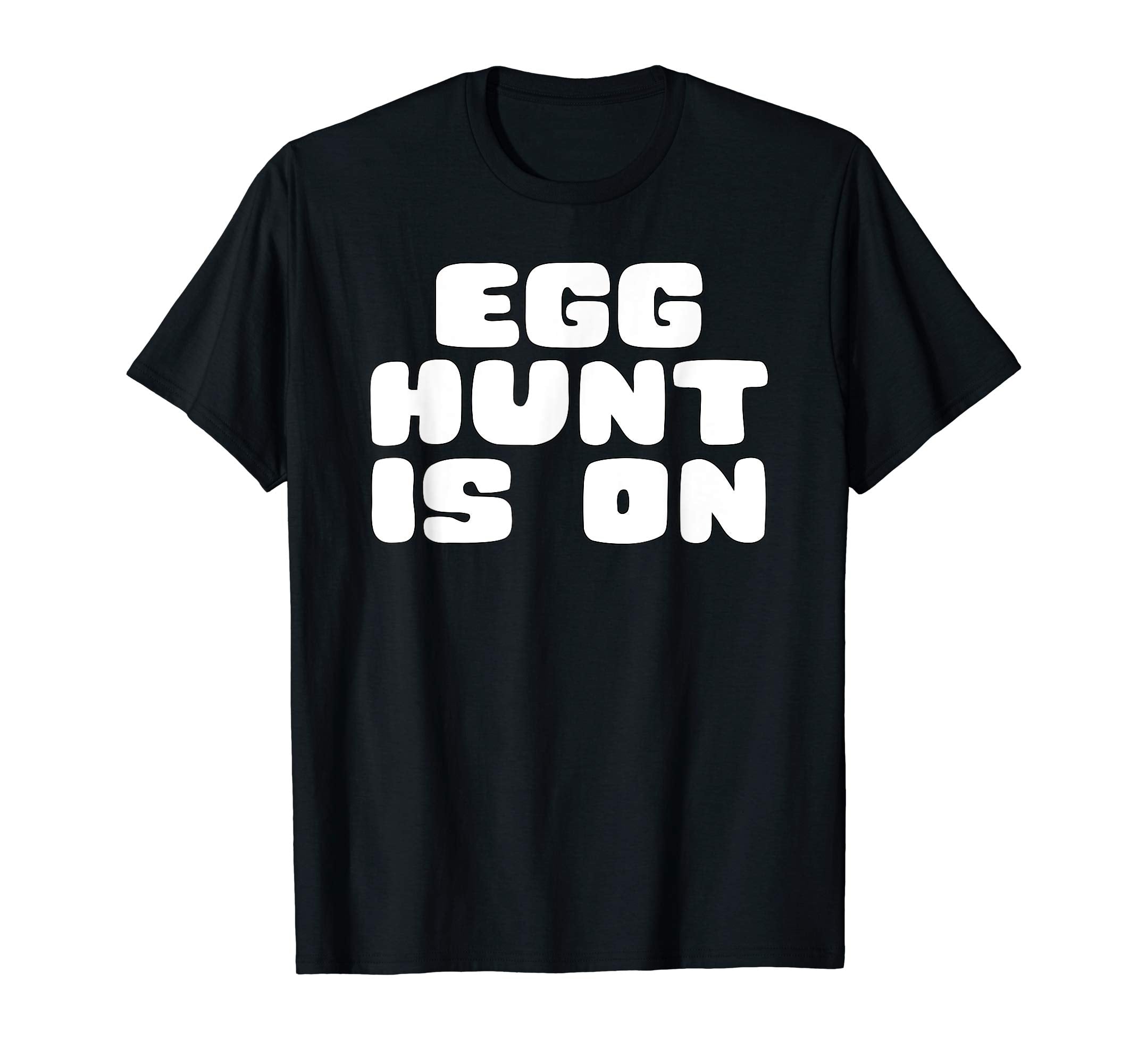 Happy Easter Egg Hunt Is On Kids Boys Girls Shirt Gift