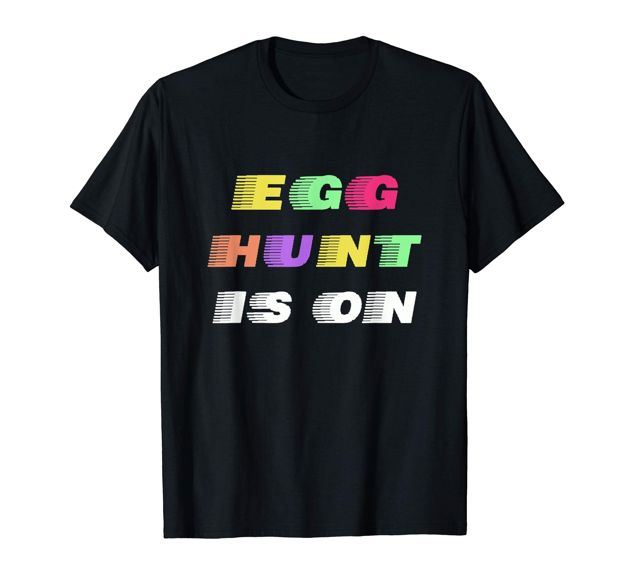 Egg Hunt Is On Funny Easter Gift T-Shirt For Boys Girls