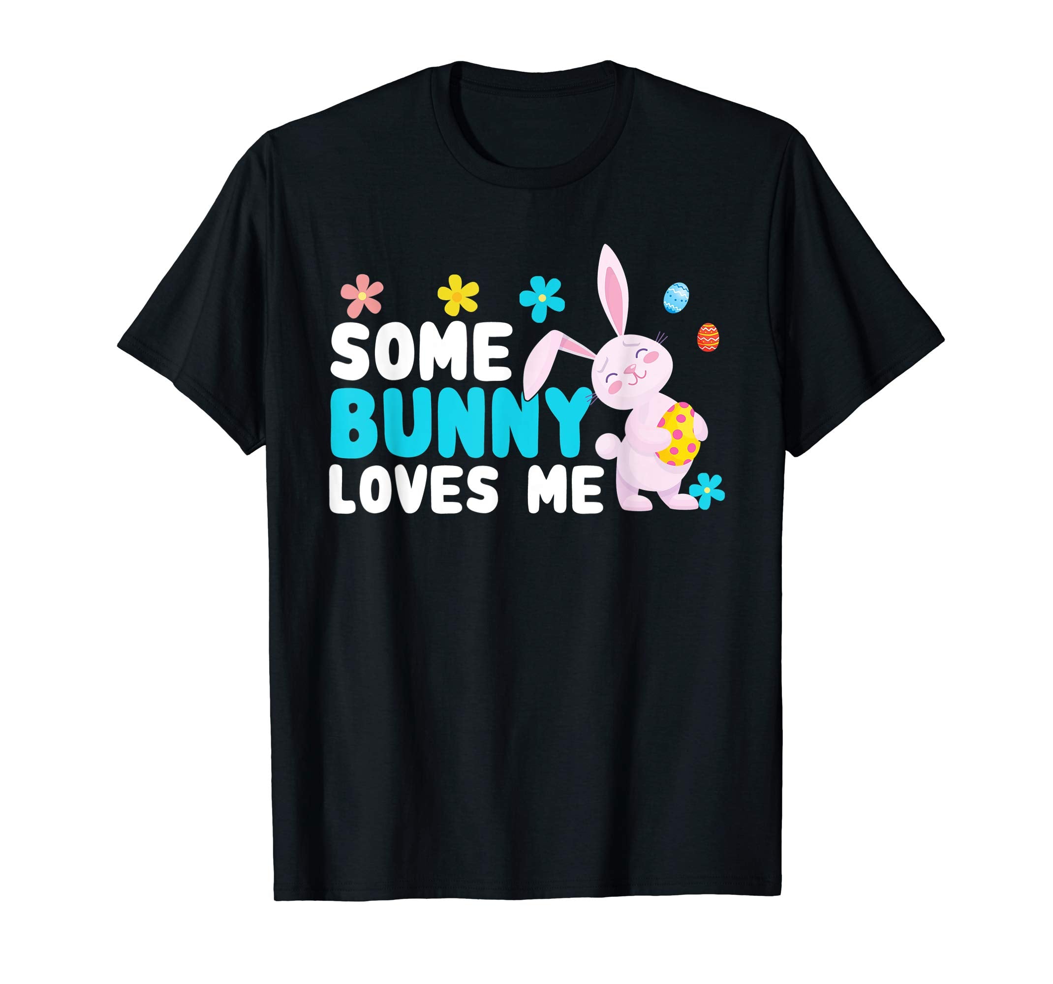 Easter T-Shirt Some Bunny Loves Me Cute Pun Rabbit