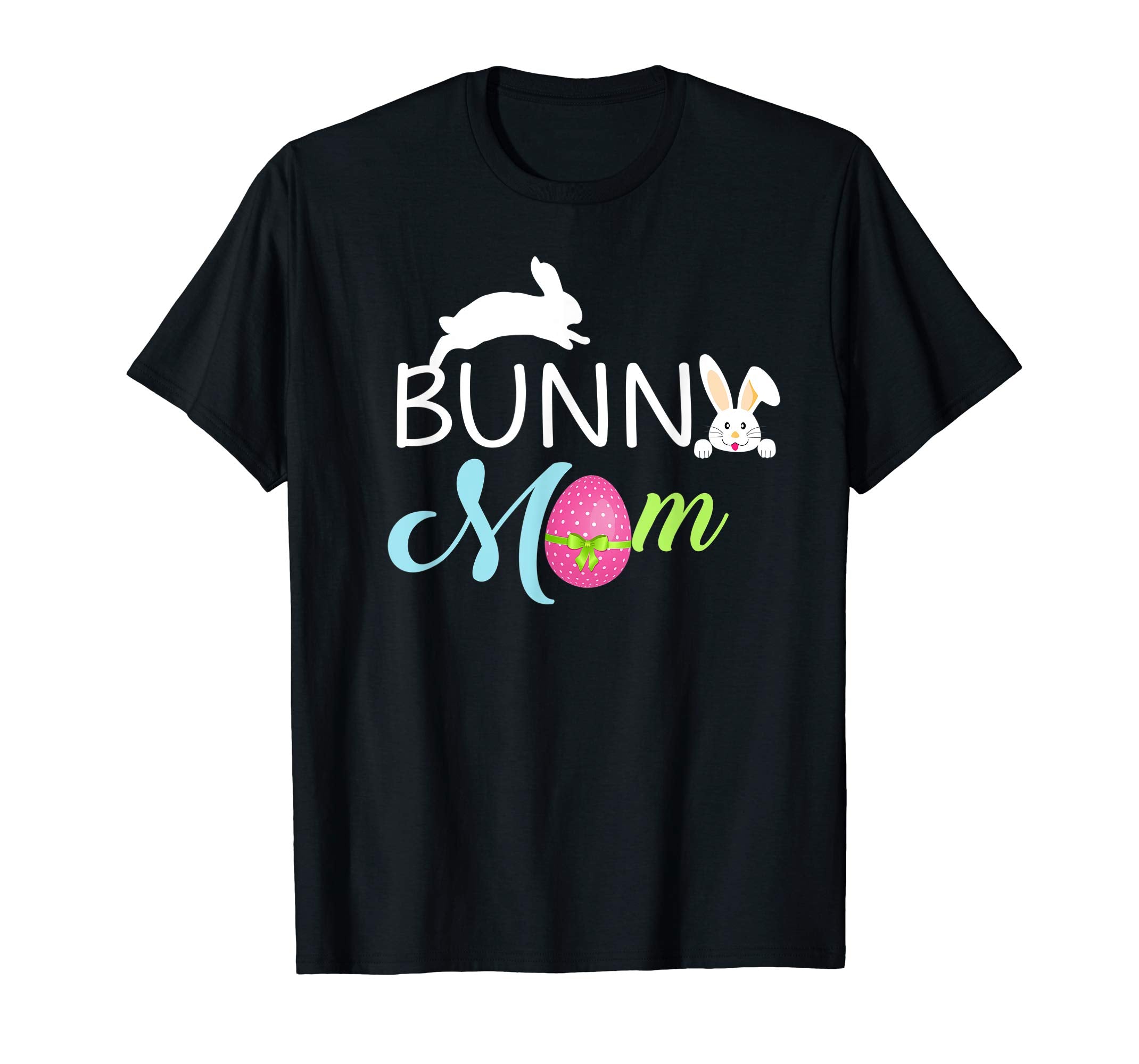Bunny Mom Funny Bunnies White Rabbit T-Shirt- Easter Mom Tee