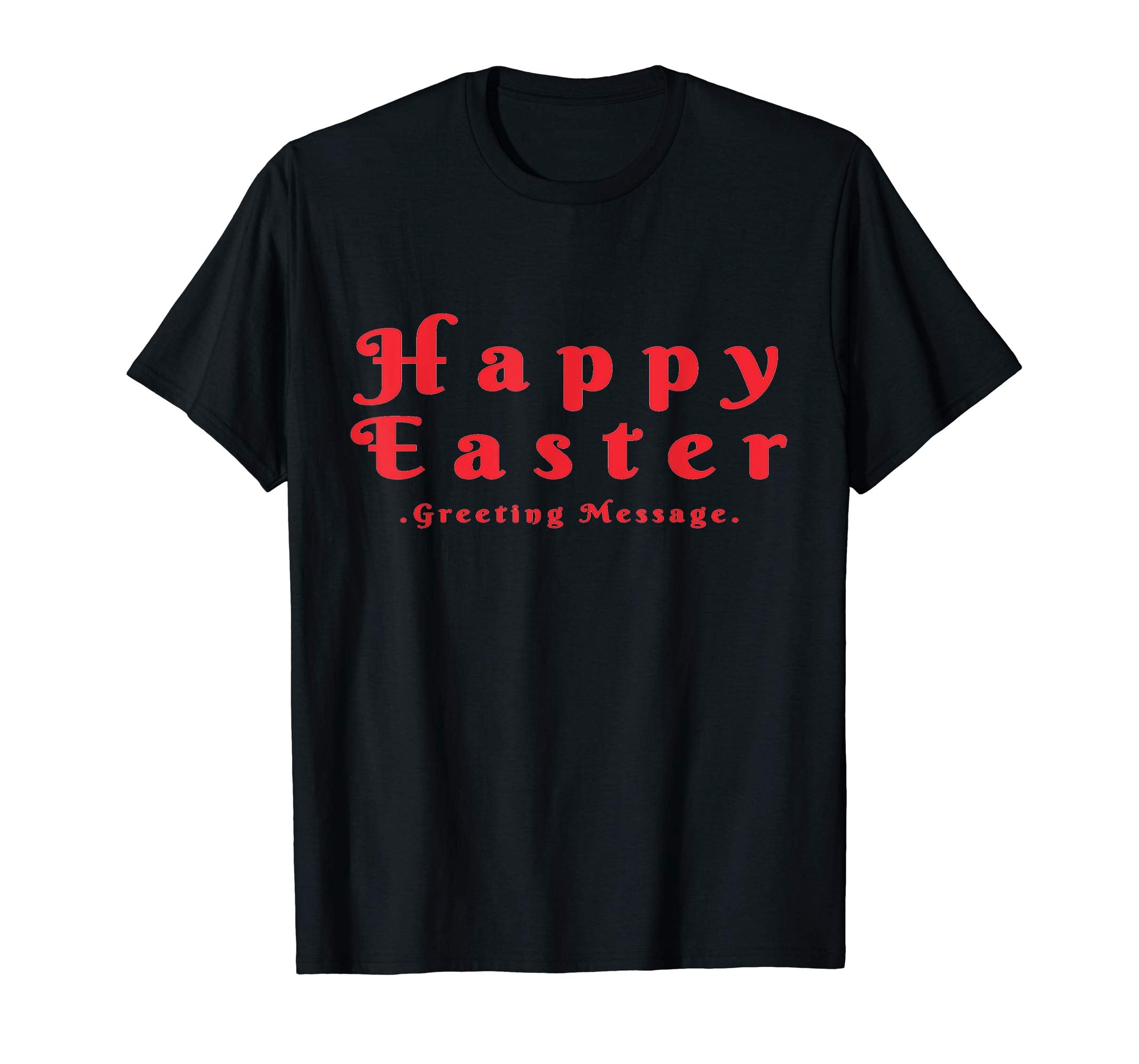 Happy Easter Day T Shirt