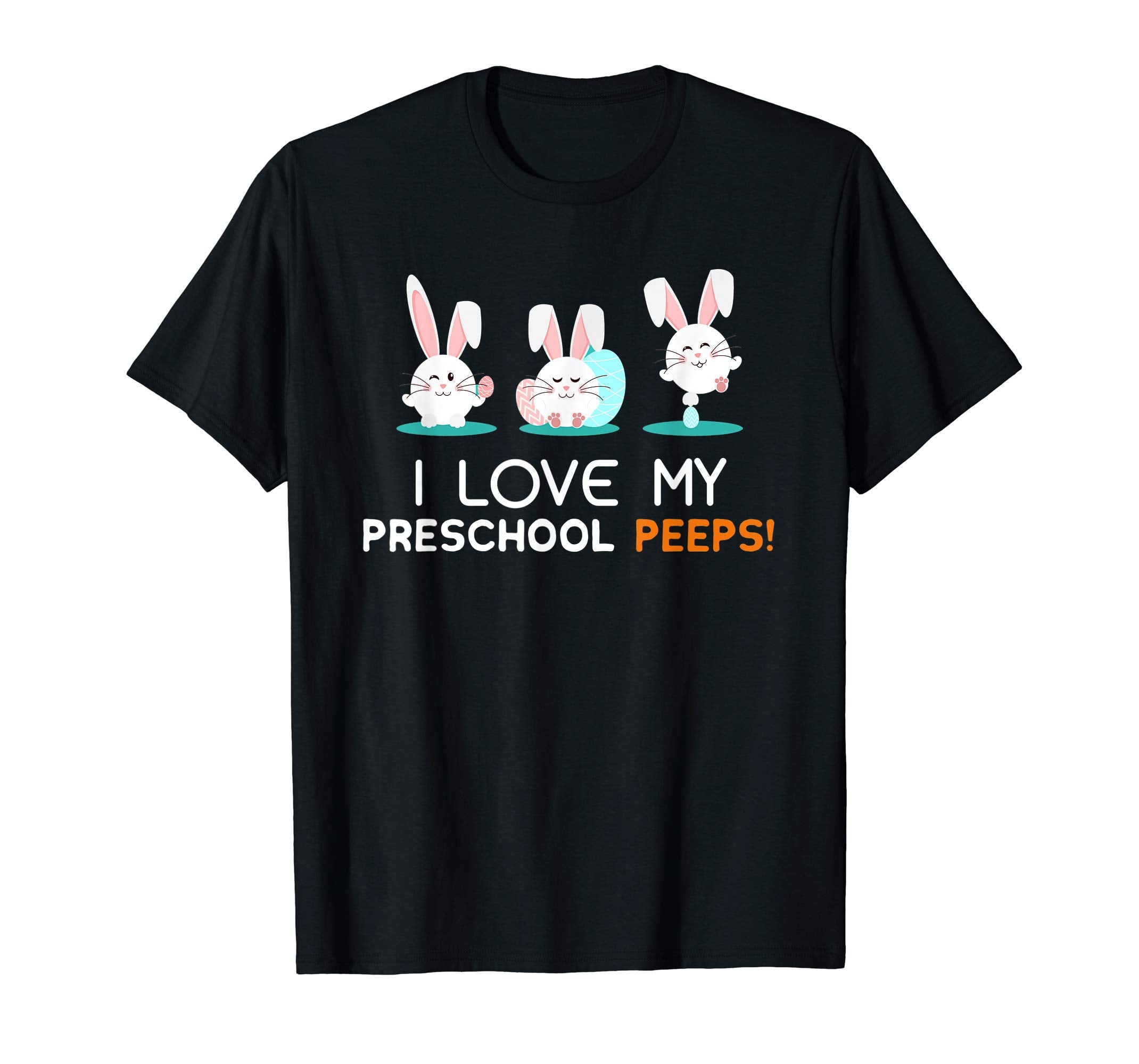 I Love My Preschool Peeps Bunnies Easter T Shirt For Teacher
