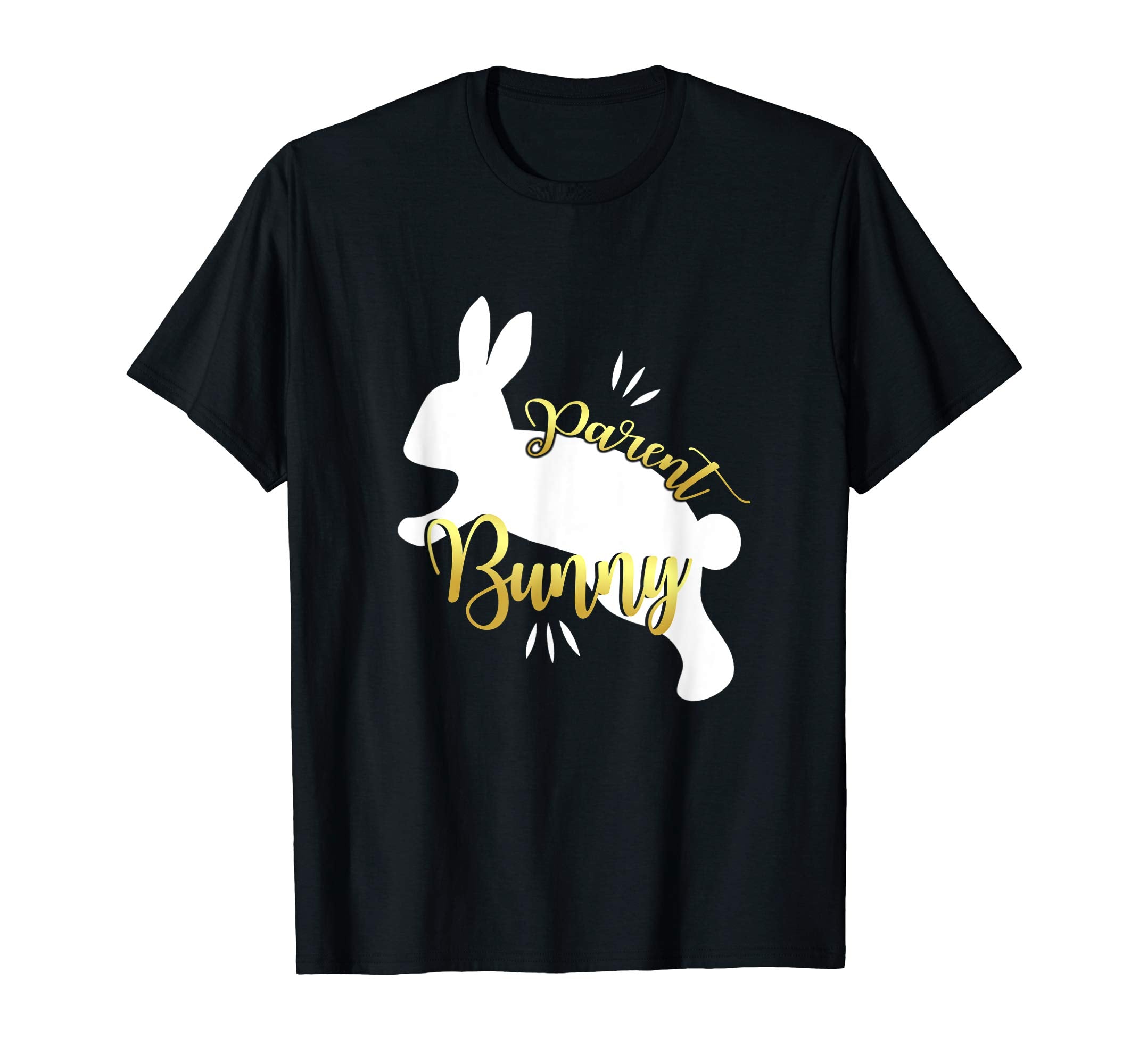 Parent Easter Bunny Funny Shirt Cute Bunnies Lover Gift Tee