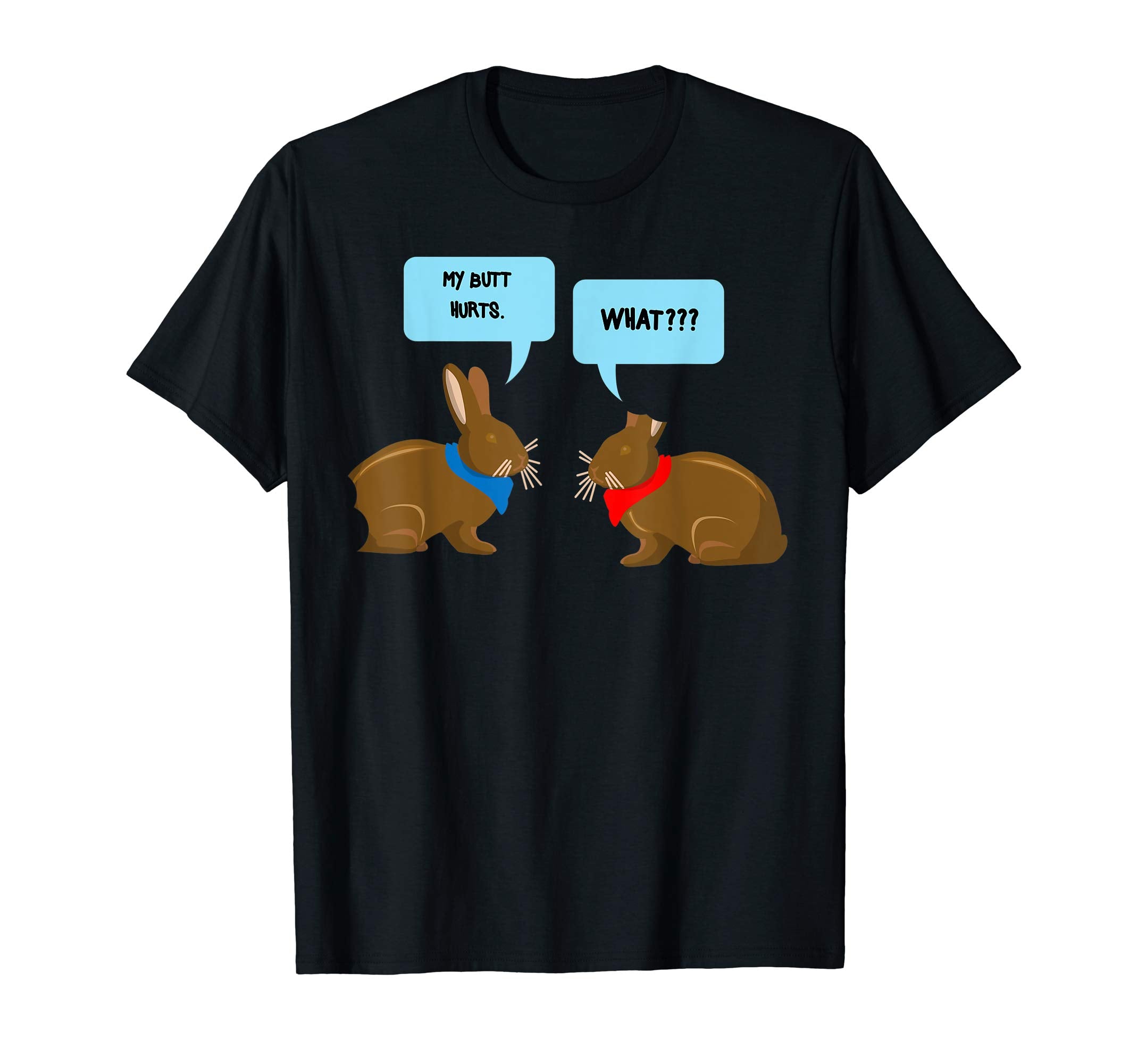 My Butt Hurts What Shirt | Funny Easter Bunny Lovers