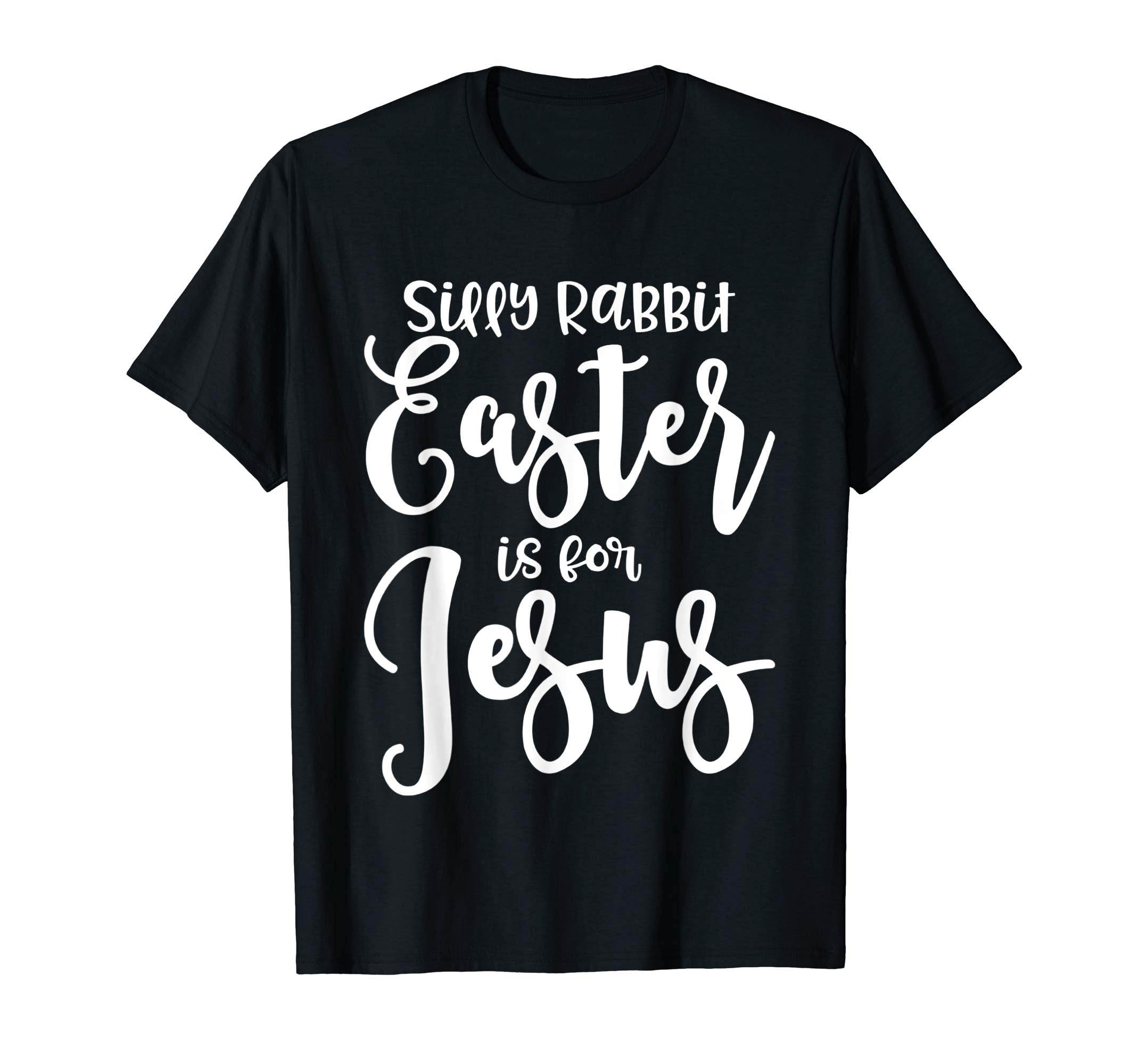 Cute Silly Rabbit Easter Is for Jesus Christians TShirt Gift