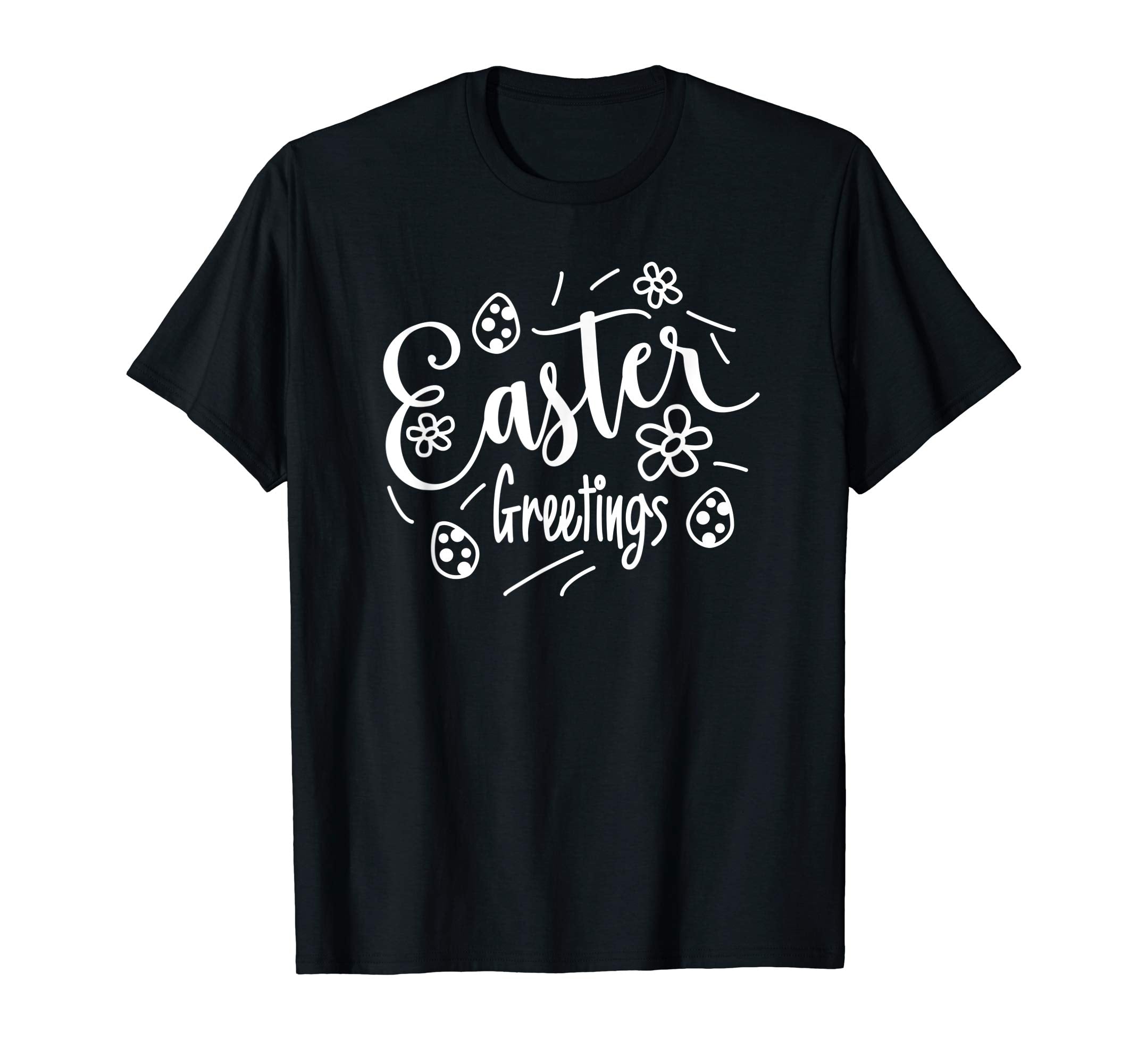 Greeting Family Gift Easter Greetings T-shirt