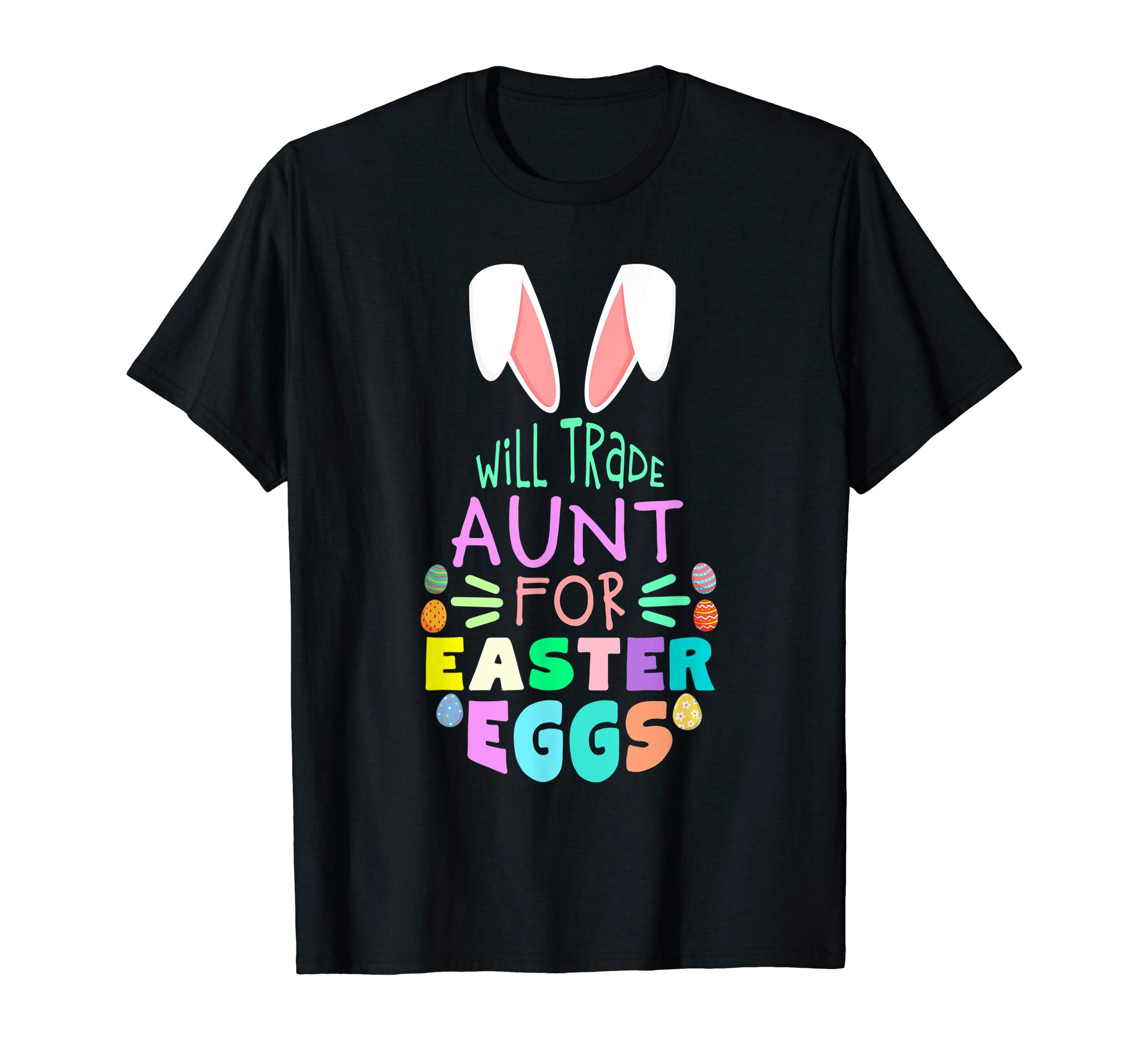 Will Trade Aunt For Eggs Happy Easter Boys Girls T Shirt