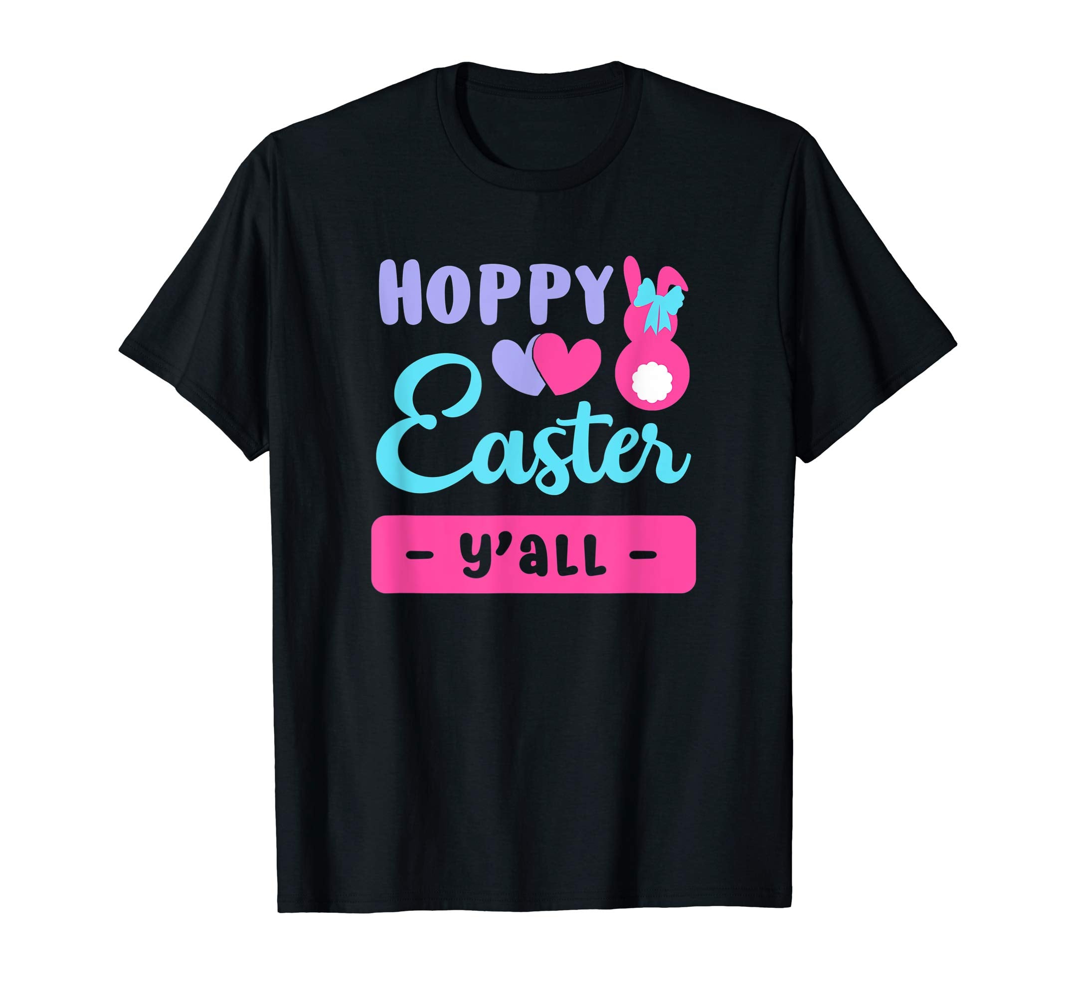 Easter Shirt Cute Hoppy Y'all Cute Bunny Egg Hunt Tshirt