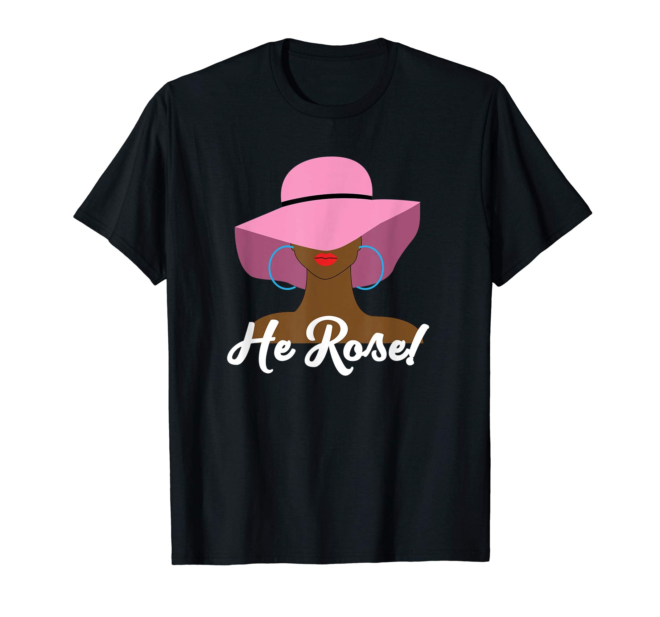He Rose Easter Bonnet Black Woman Christian T-Shirt