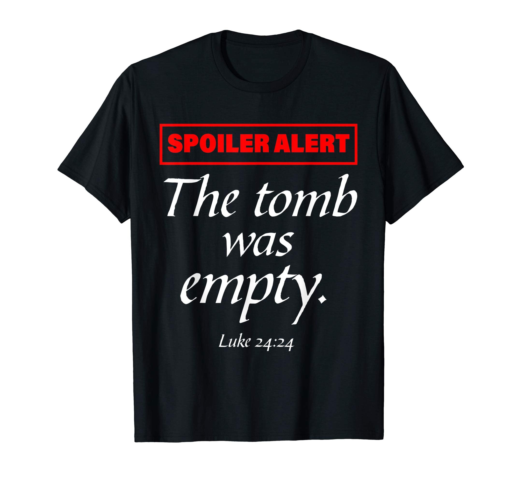 Spoiler Alert The Tomb Was Empty Shirt Christian Easter Gift