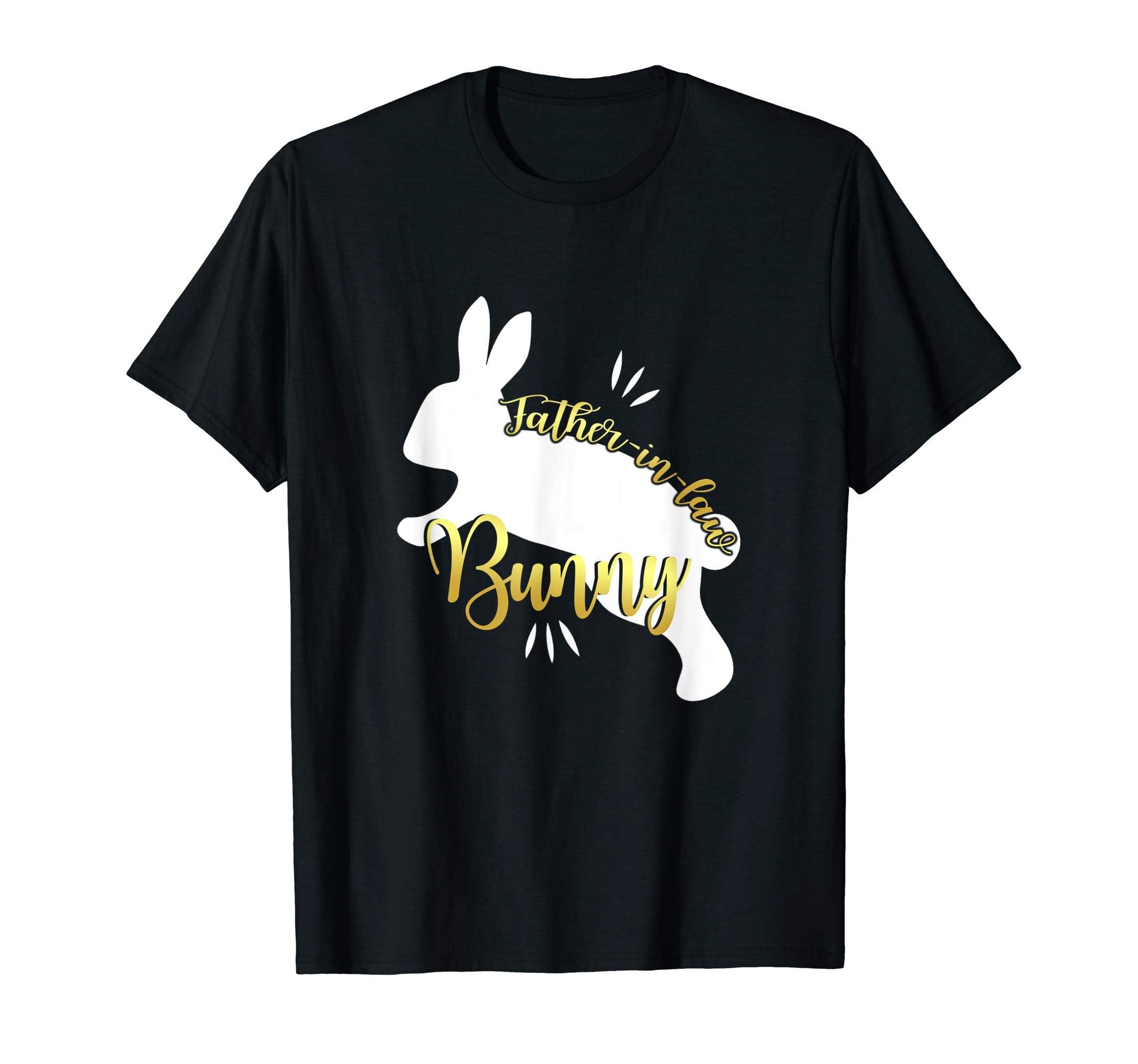 Father In Law Easter Bunny Funny T-Shirt Cute Bunnies Gift